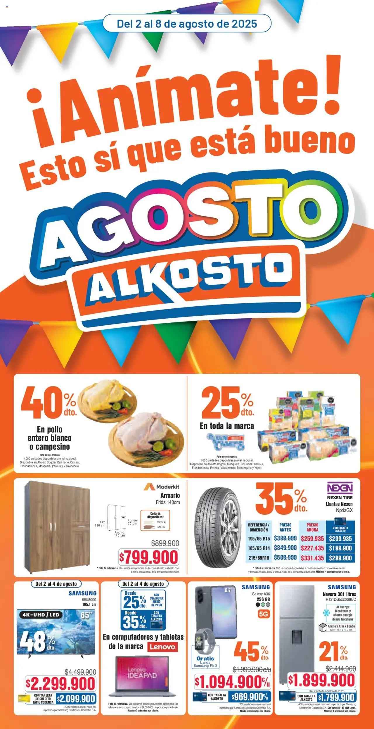Alkosto Folleto > 02/08 - 08/08/2025 > Ofertas - Té, Nevera, Armario, Pollo