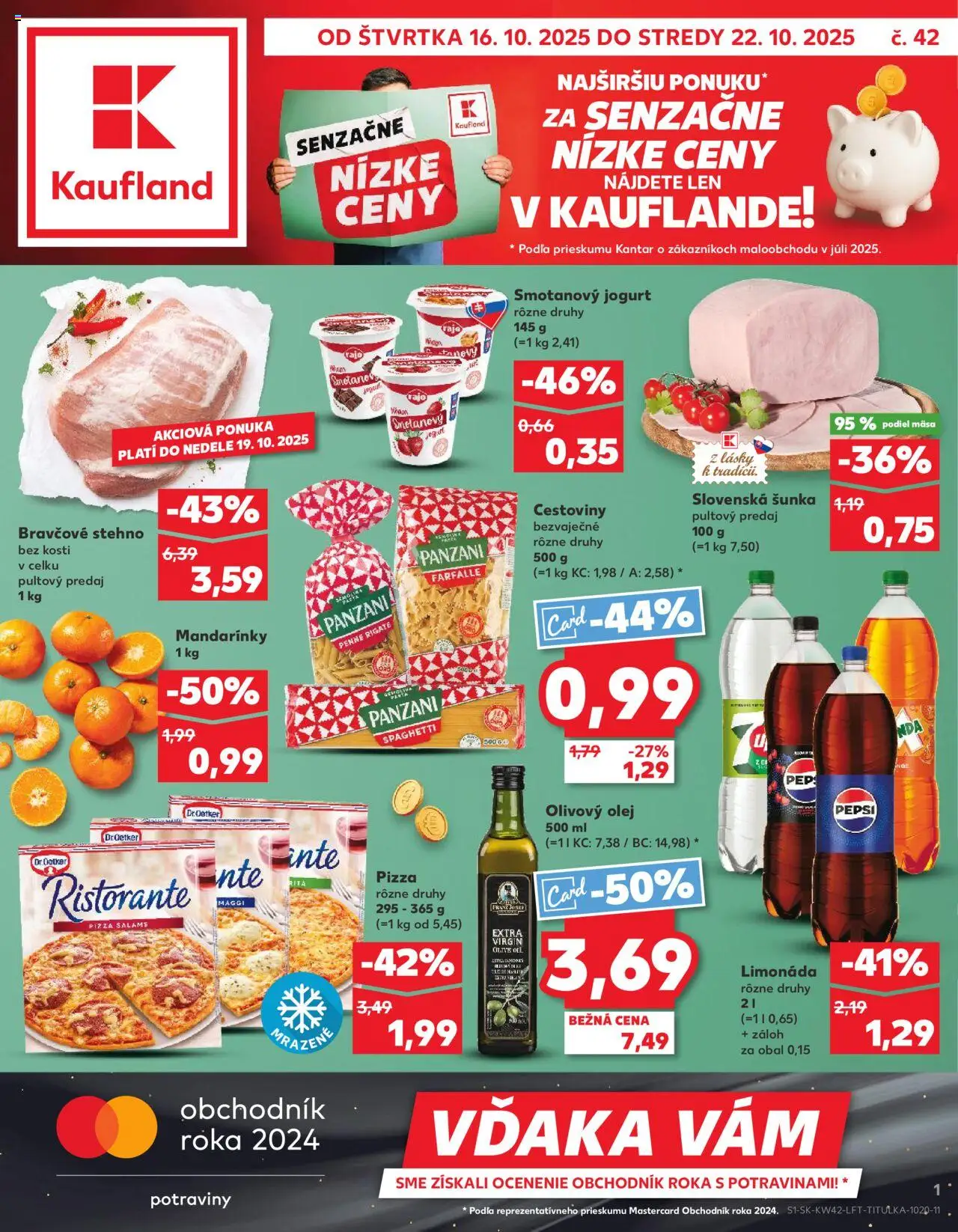 Náhľad Kaufland letáku platného od 16.10.2025 - Pizza, Cestoviny, Olej, Jogurt, Šunka, Bravčové stehno, Mandarinky, Cestoviny Panzani