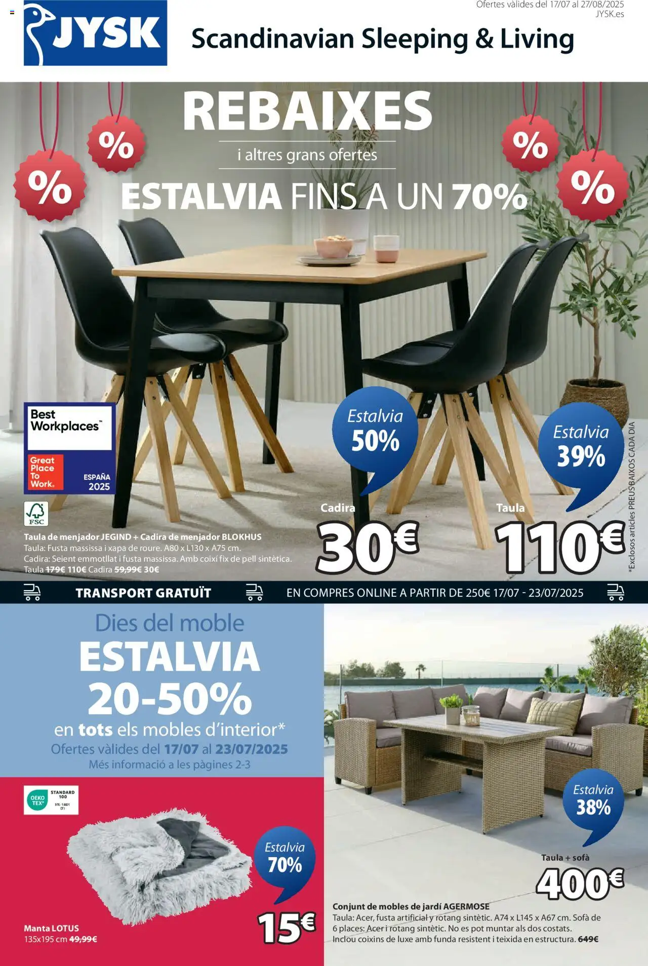 JYSK Grans ofertes > 17/07 - 27/08/2025 > Ofertas