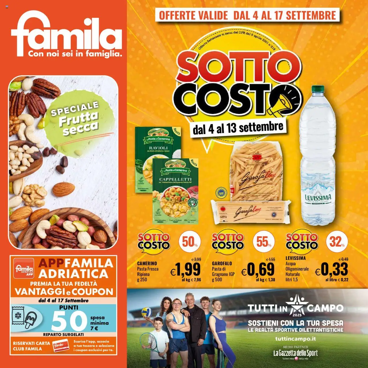 Volantino Famila valido da 04/09/2025 numero di pagina 1 - Pasta, Acqua, Frutta, Ravioli, Penne, Frutta secca, Garofalo