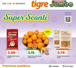 Anteprima dell'opuscolo Volantino Jumbo dal negozio Tigre valido da 03/01/2026