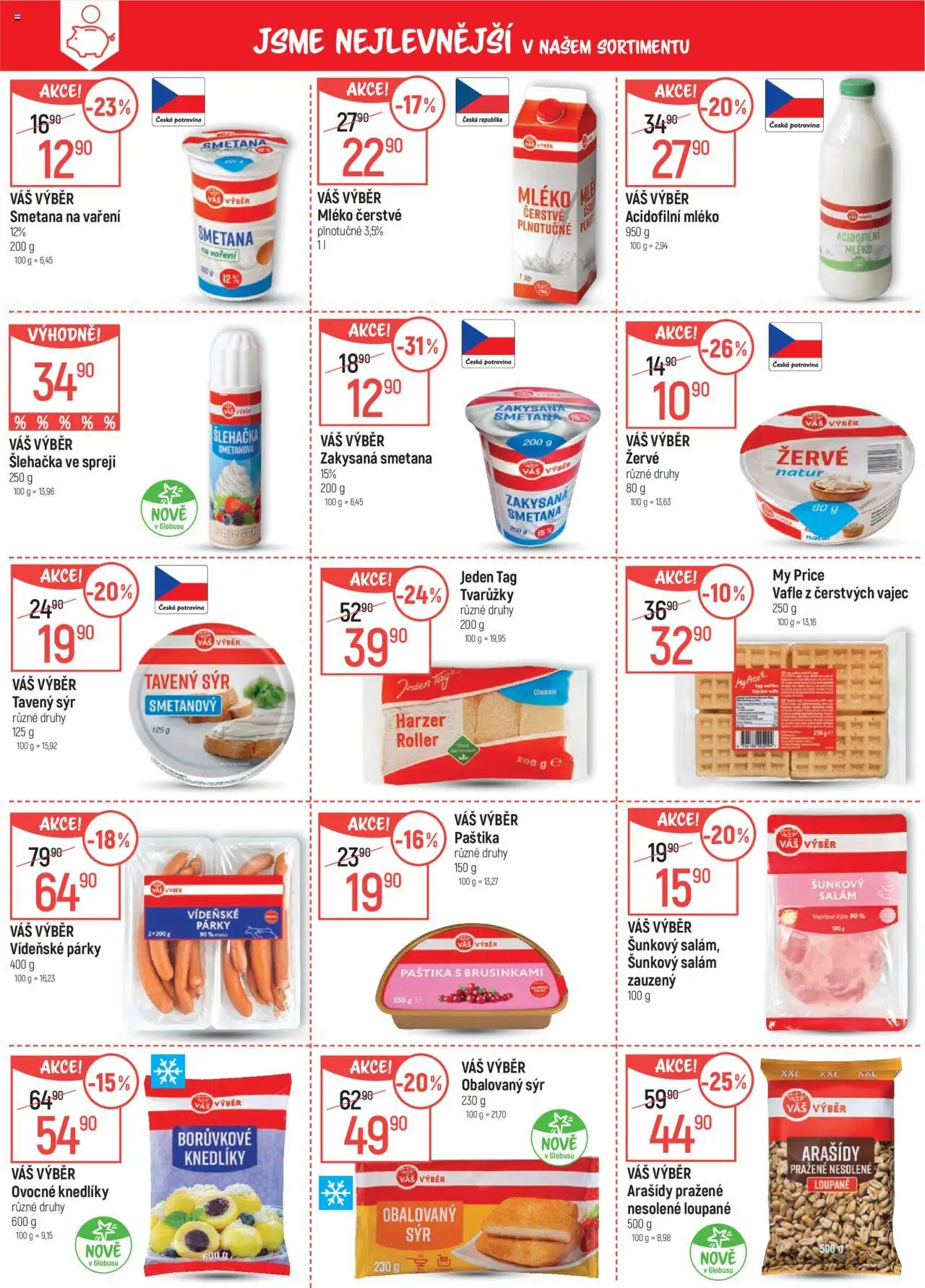  Globus leták od 25.06.2025 >> Akční nabídka "Chomutov" - strana 3 - Sýr, Vepřová Kýta, Tvarůžky, Acidofilní mléko, Kýta, Paštika, Tavený sýr, Šlehačka ve spreji