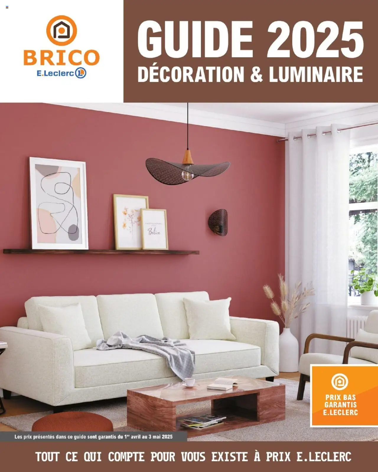 Guide décoriaton & luminaire | Varennes sur seine de la boutique Brico E.Leclerc valable du 01/04/2025 - Page numéro 1