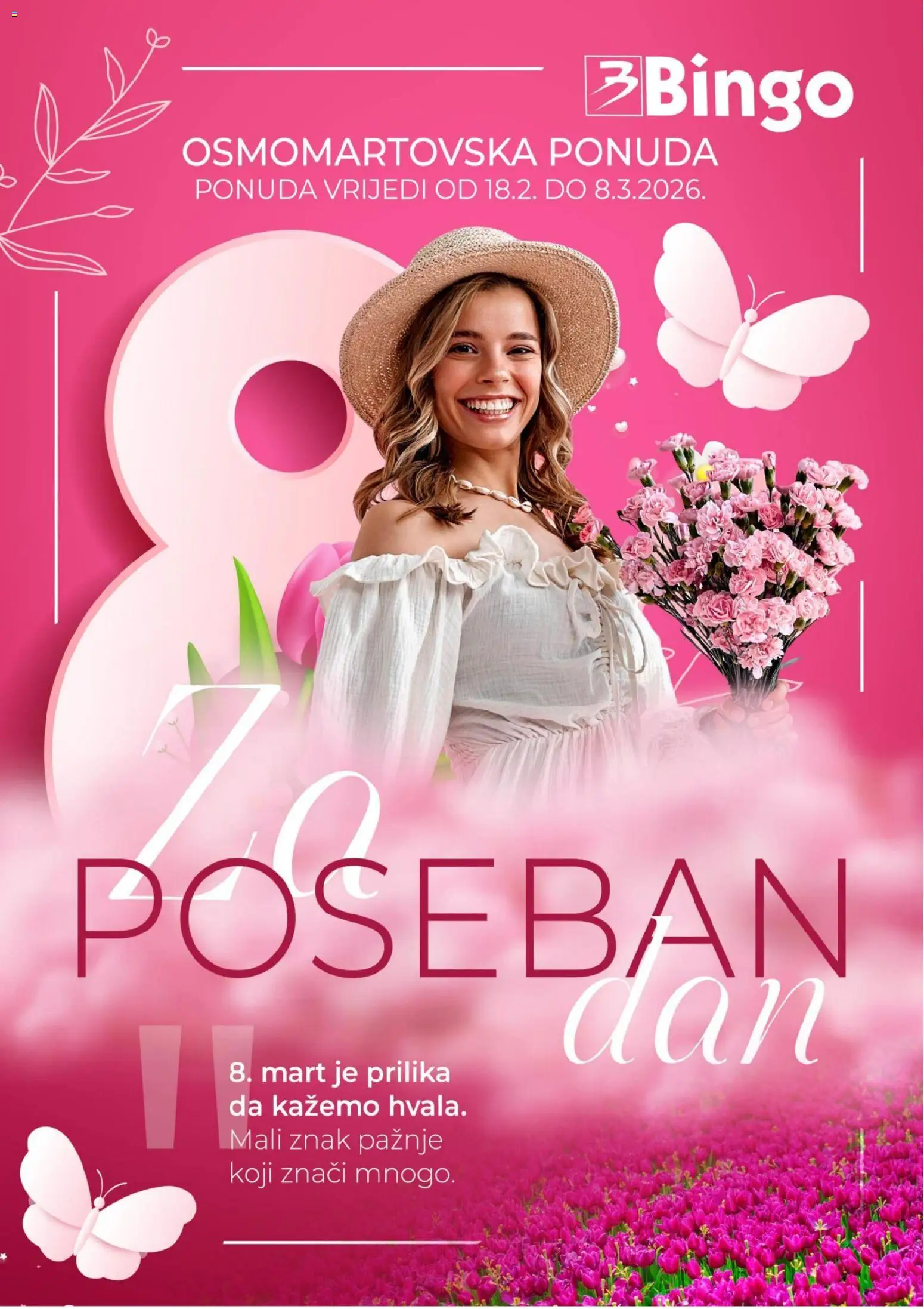 Pregled letka Osmomartovska ponuda trgovine Bingo vrijedi od 18.02.2026