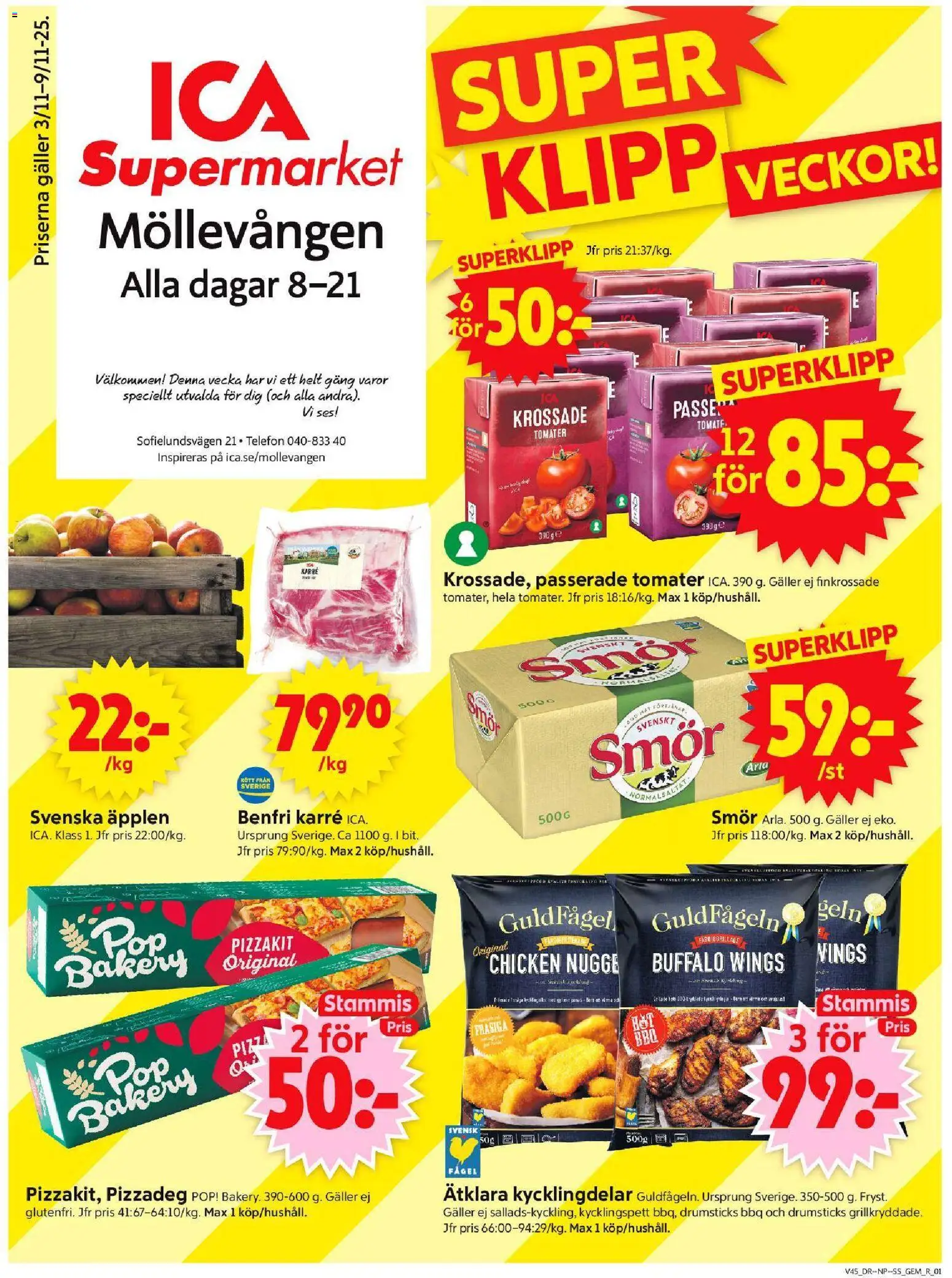 Förhandsgranska reklamblad Malmö från butik ICA Supermarket gäller från 03/11/2025 - Pizza, Äpplen, Telefon, Pizzadeg, Smör, Galler, Tomater, Pizzakit