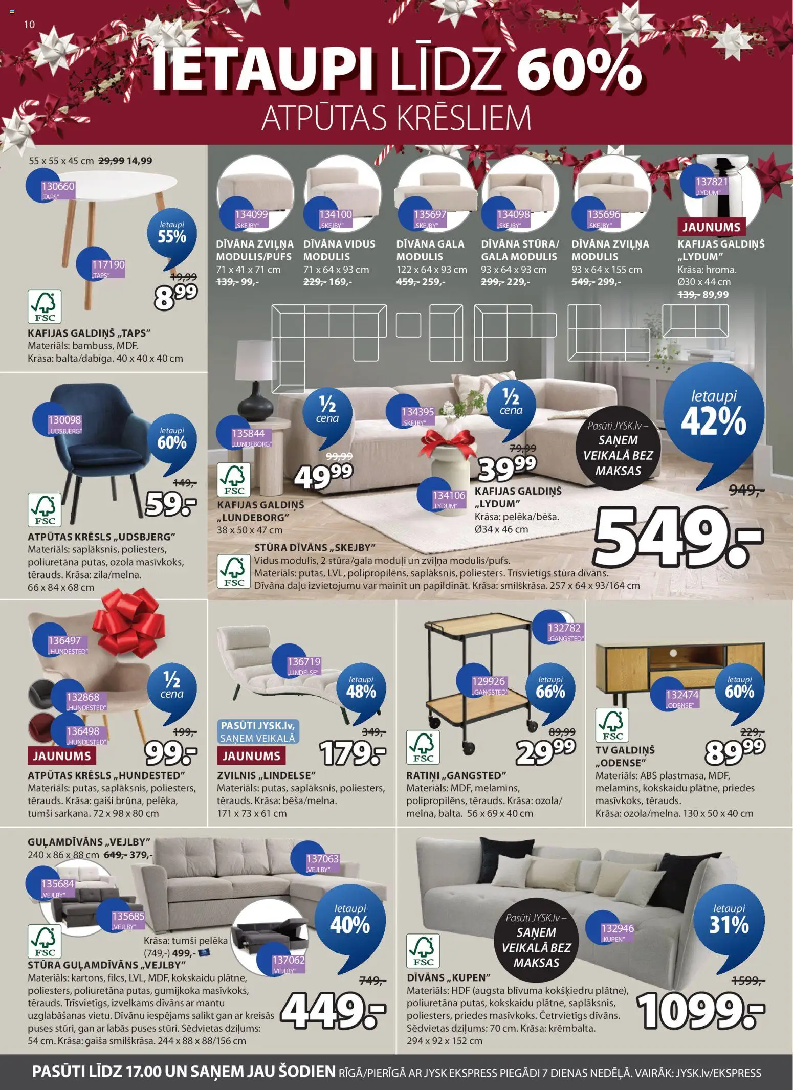 Skatīt Jysk akciju bukletu, derīgs no 2025.12.02
