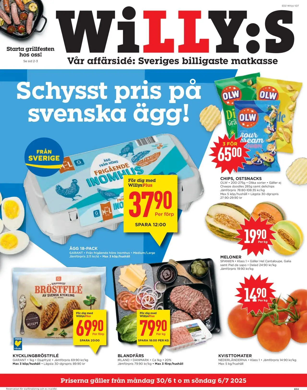 Aktuella reklamblad Willys är giltig 30/06 2025 > Veckans Erbjudanden gäller från 30/06/2025 till 06/07/2025 sidnummer 1 - Ägg, Galler, Blandfärs, Kyckling