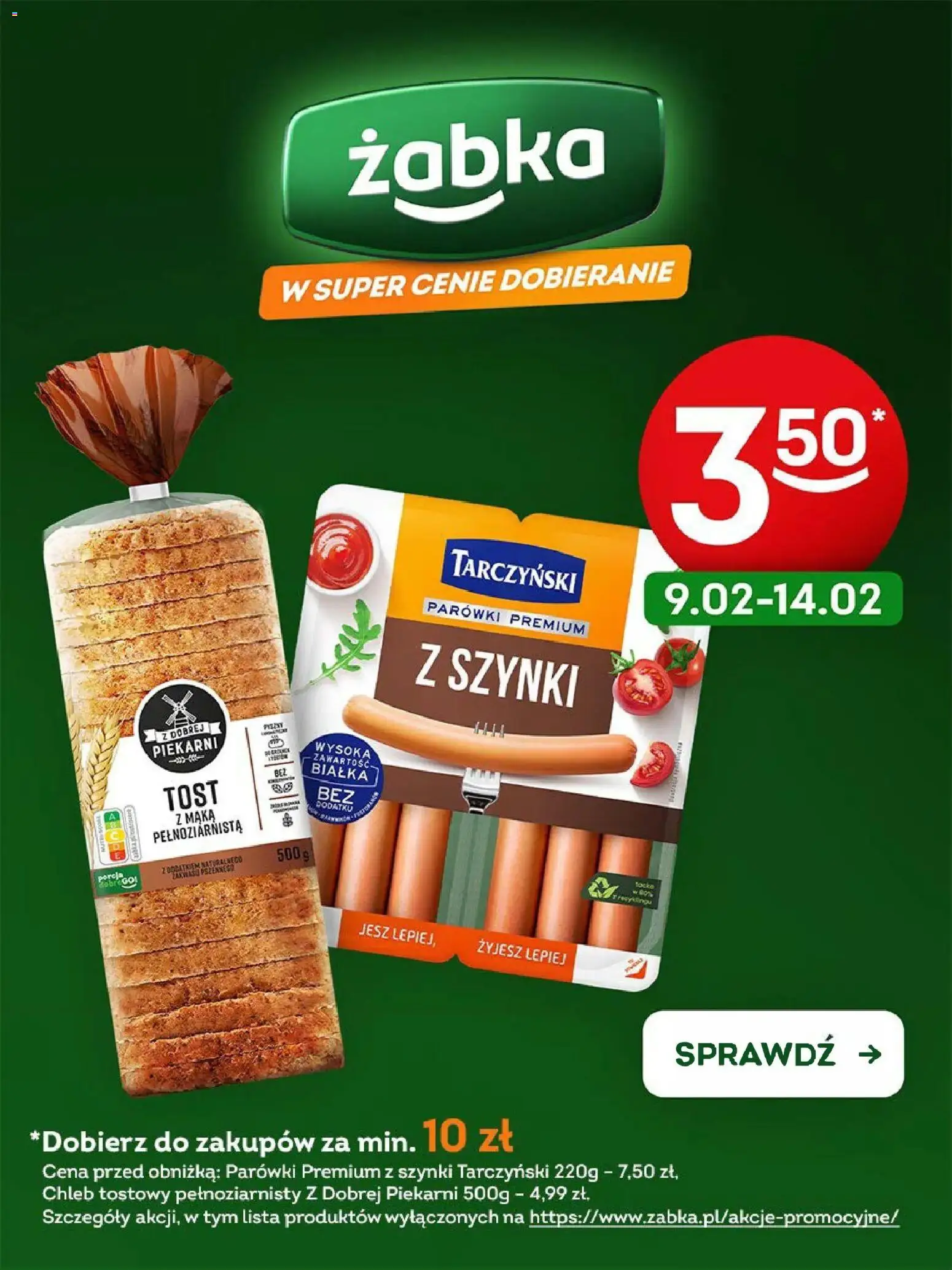 Pogląd gazetki "Żabka Tostowy i parówki ważne do 14.02" ze sklepu Żabka ważnej od 09.02.2026