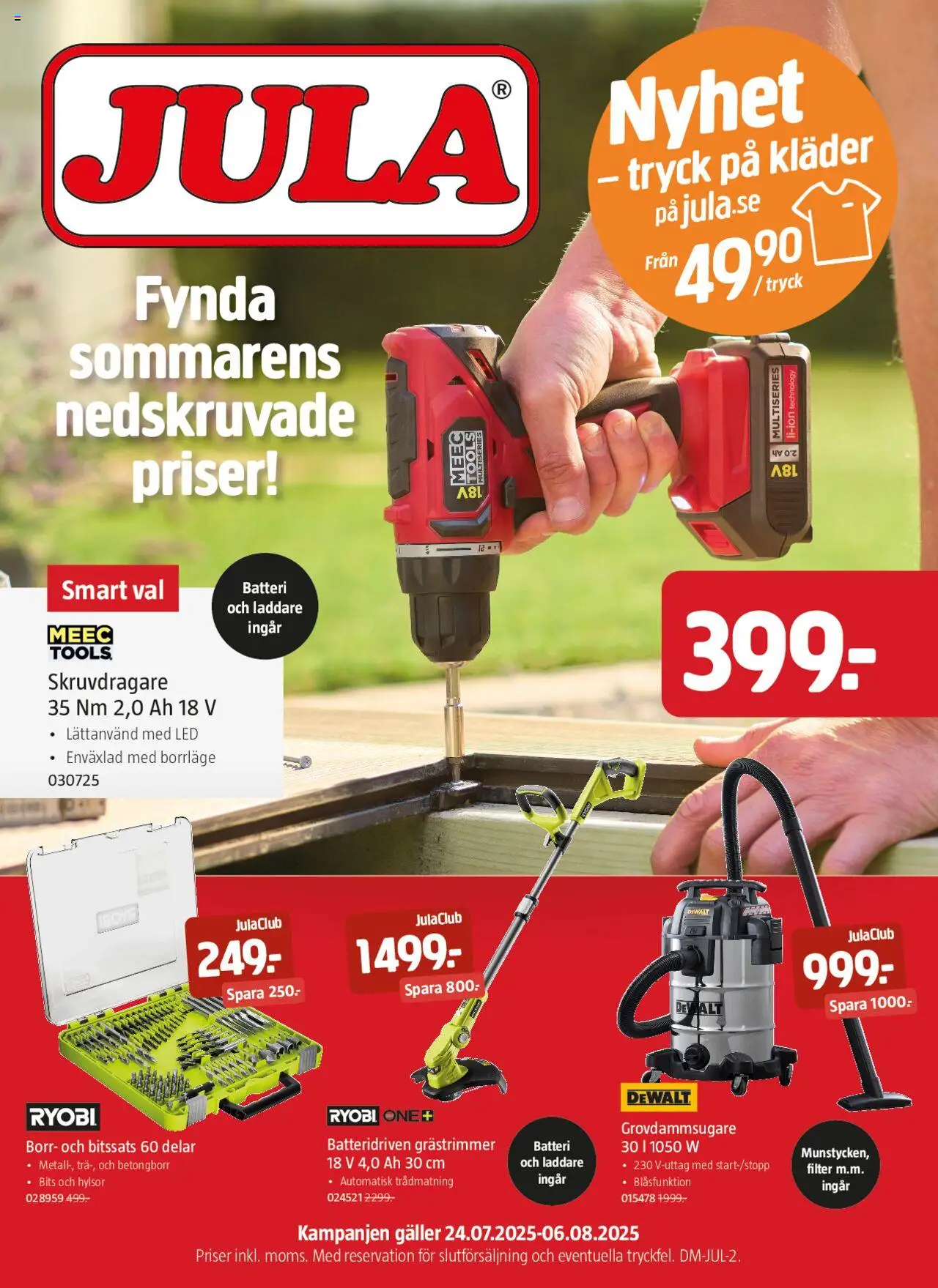 Aktuella reklamblad Jula är giltig 24/07 2025 > Veckans Erbjudanden gäller från 24/07/2025 till 06/08/2025 sidnummer 1