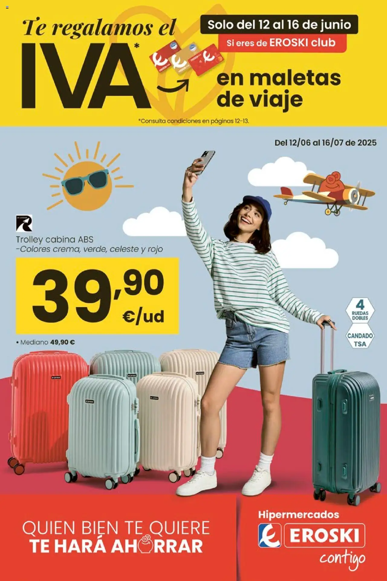 Folleto Eroski del 12/06/2025 - 16/07/2025 > Te regalamos el iva en maletas de viaje - Té