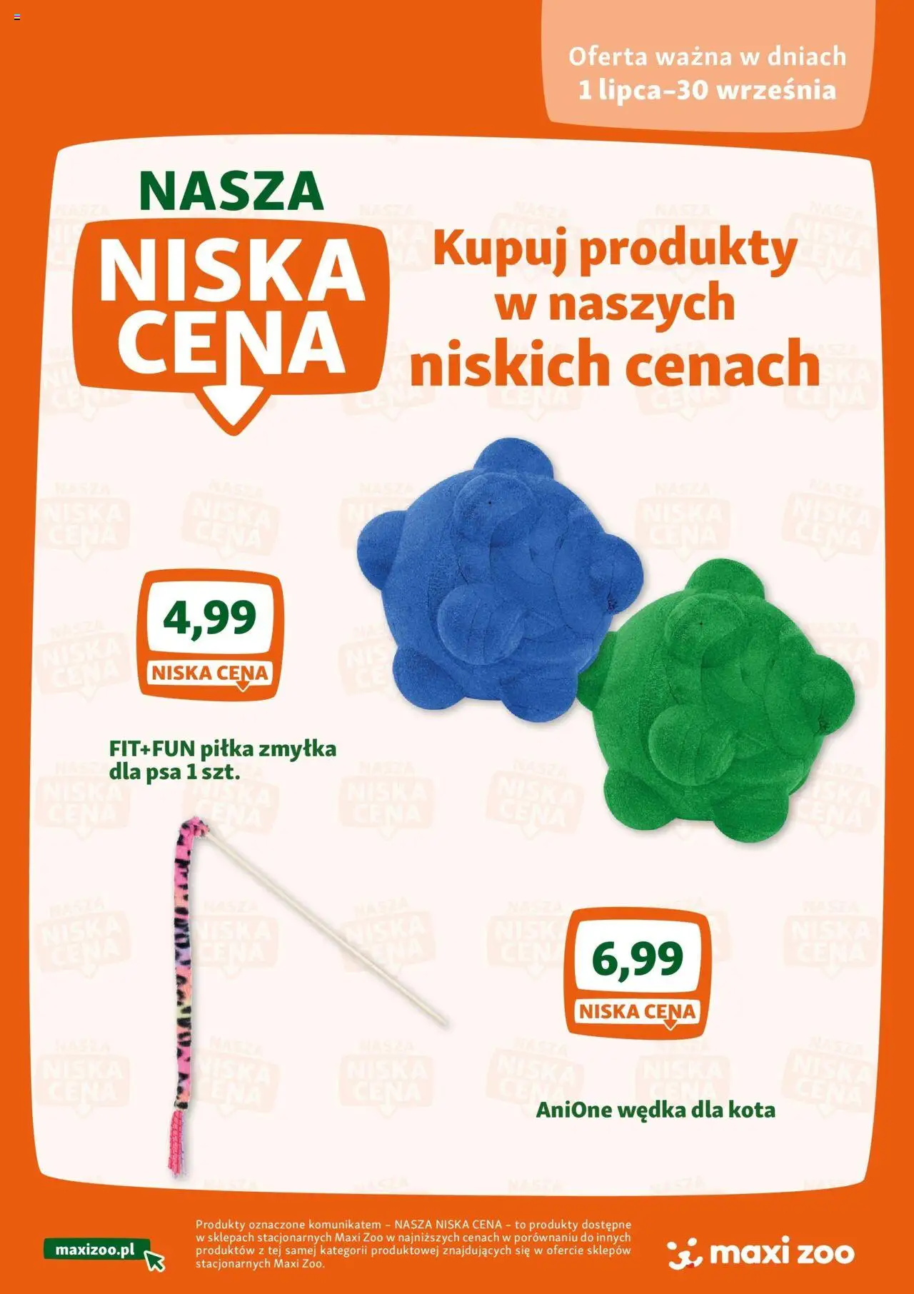 Maxi Zoo Nasza niska cena od 01.07.2025 - Nowa Gazetka - Numer strony 1 - Piłka zmyłka
