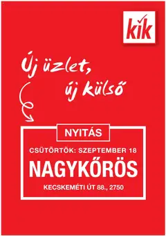 Kik - KiK újság érvényessége 2025.09.17-ig megtekintése, amely érvényes 2025.09.14.-től