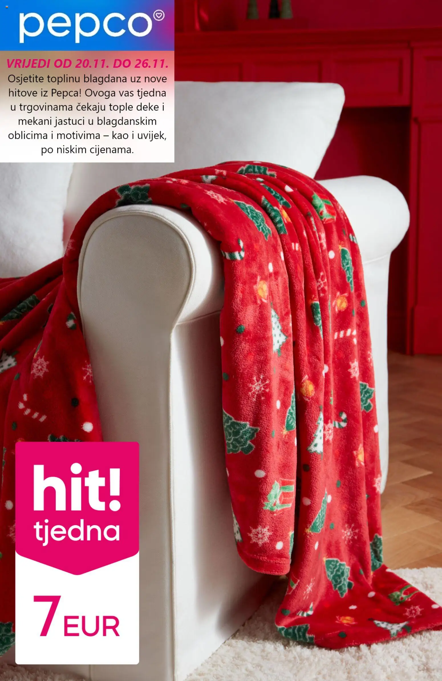 Pregled letka Katalog trgovine Pepco vrijedi od 20.11.2025