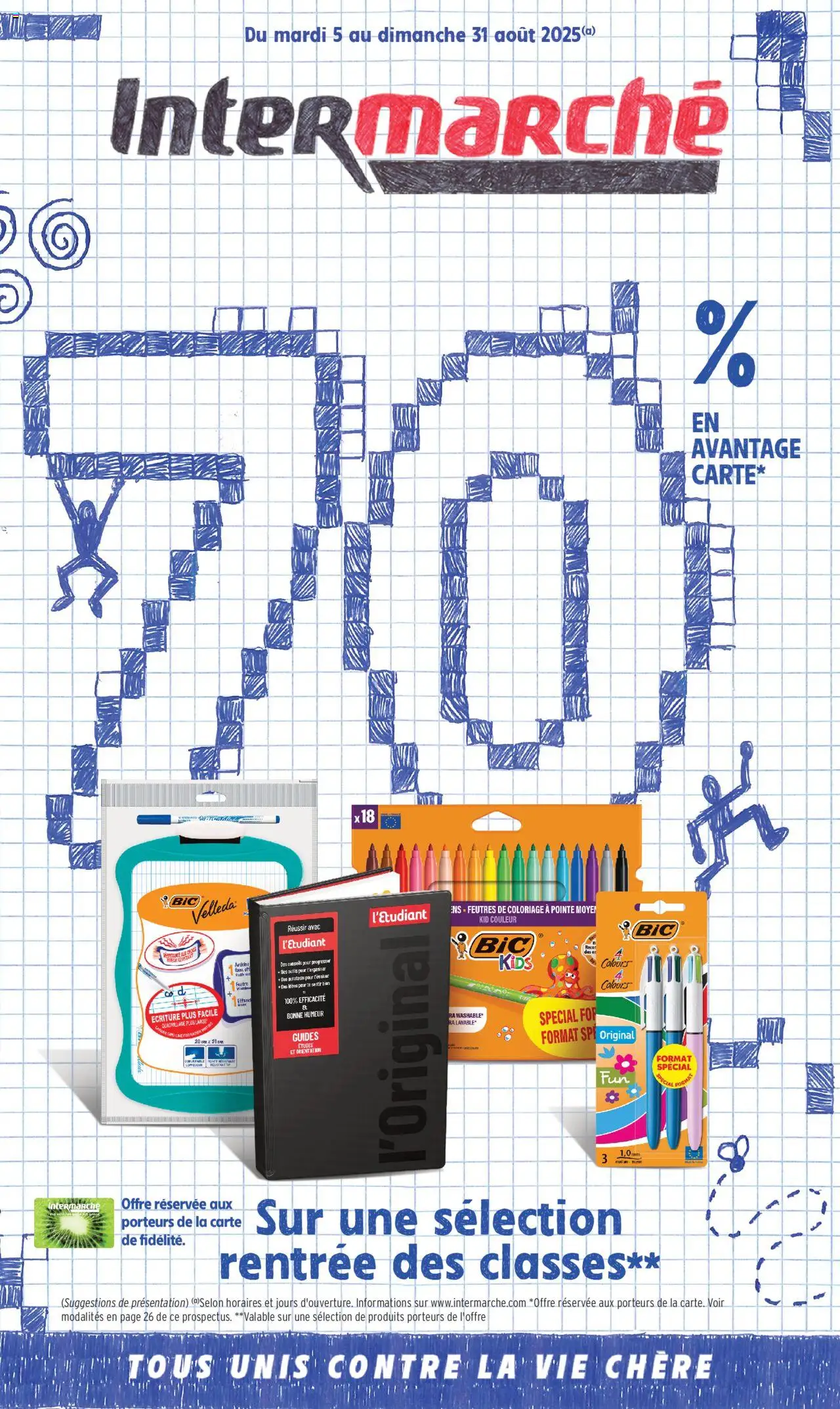 70% en avantage carte sur une sélection rentrée des classes de la boutique Intermarché valable du 05/08/2025 - Page numéro 1