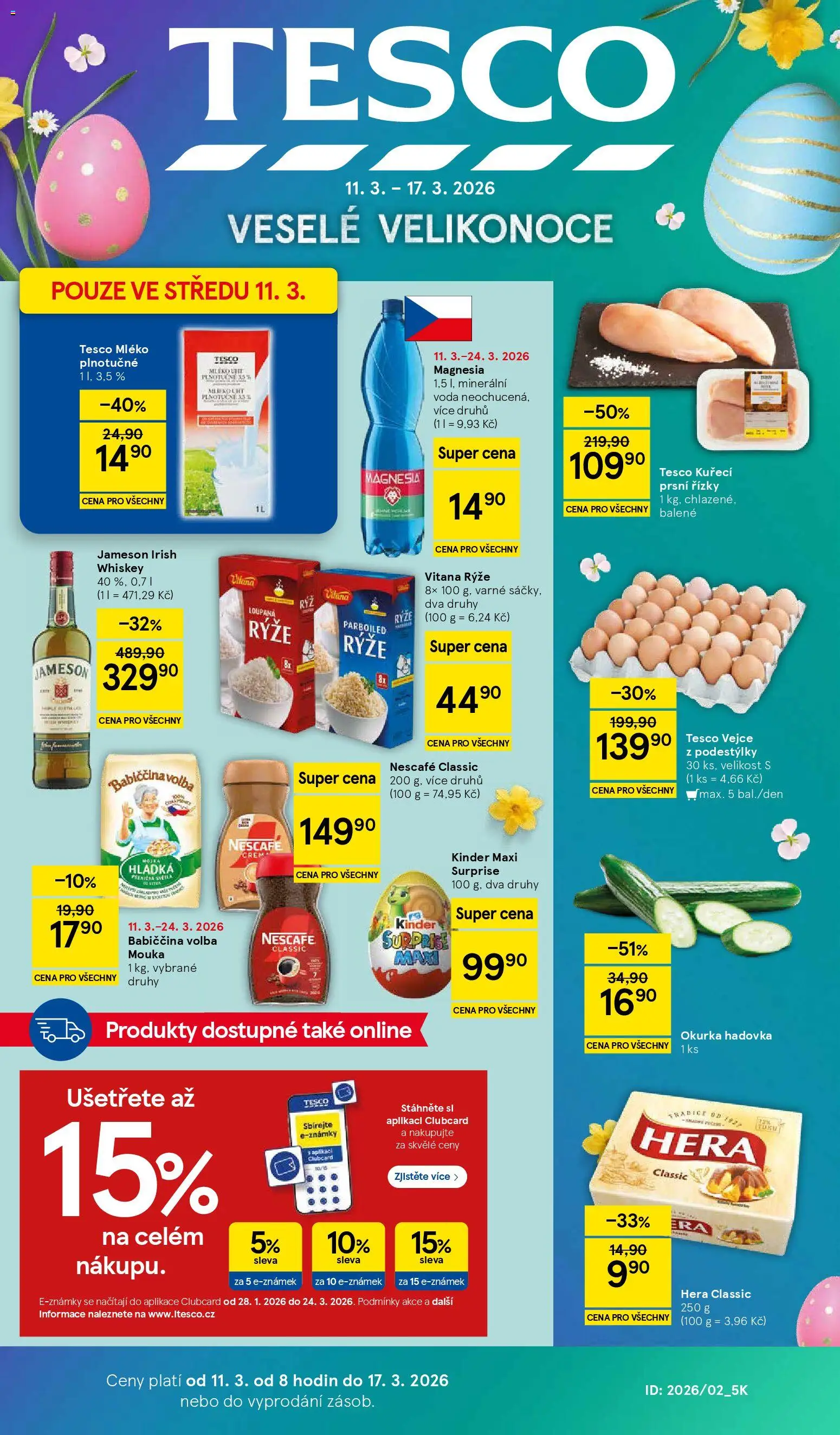 Náhled nabídky: Tesco Tesco leták - Hypermarket platný od 11.03.2026 - Kinder, Mouka, Whiskey, Hera, Minerální voda, Rýže parboiled, Řízky, Okurka hadovka