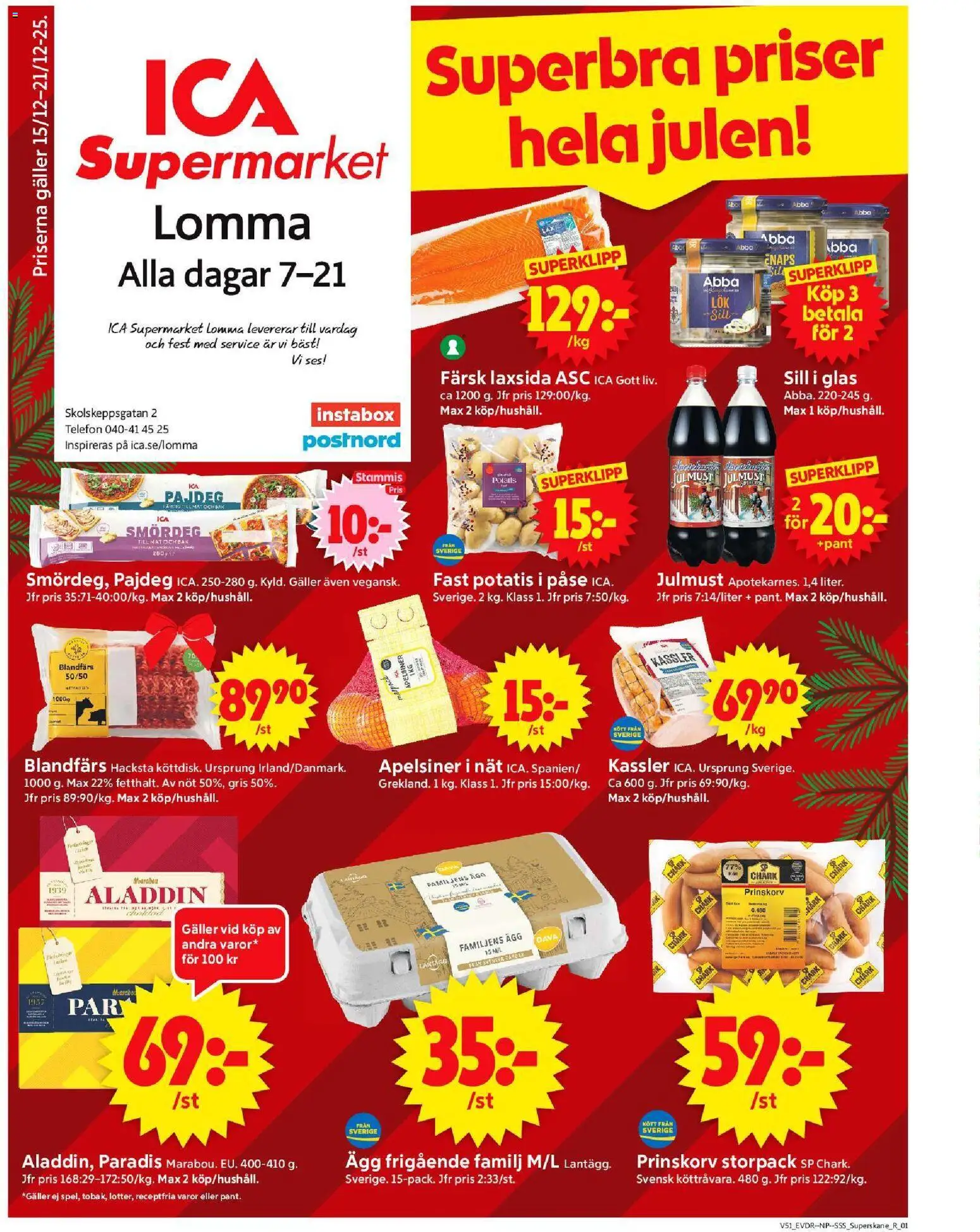 Förhandsgranska reklamblad Lomma från butik ICA Supermarket gäller från 15/12/2025 - Glas, Ägg, Kassler, Smördeg, Galler, Prinskorv, Blandfärs, Apelsiner
