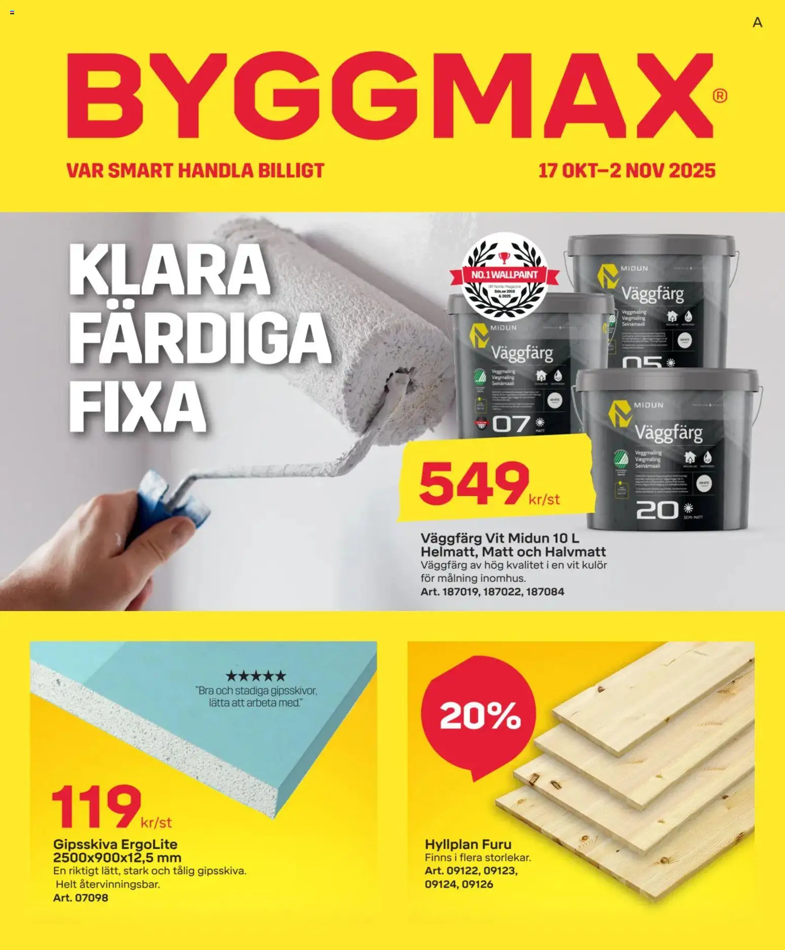 Förhandsgranska reklamblad Aktuella reklamblad ByggMax från butik ByggMax gäller från 17/10/2025