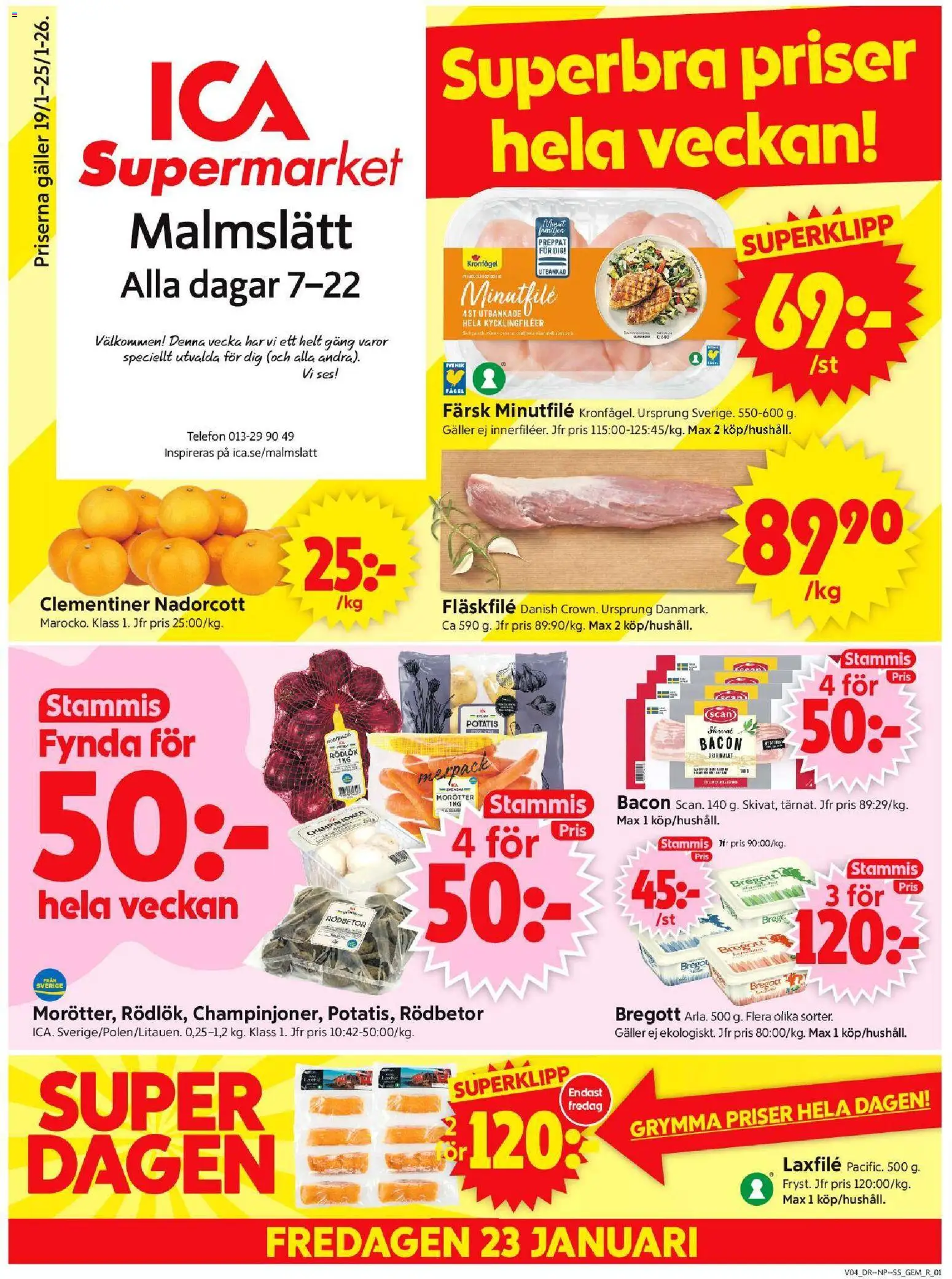 Förhandsgranska reklamblad Linköping från butik ICA Supermarket gäller från 19/01/2026 - Telefon, Potatis, Bregott, Bacon, Galler, Fläskfilé, Laxfilé, Kycklingfiléer
