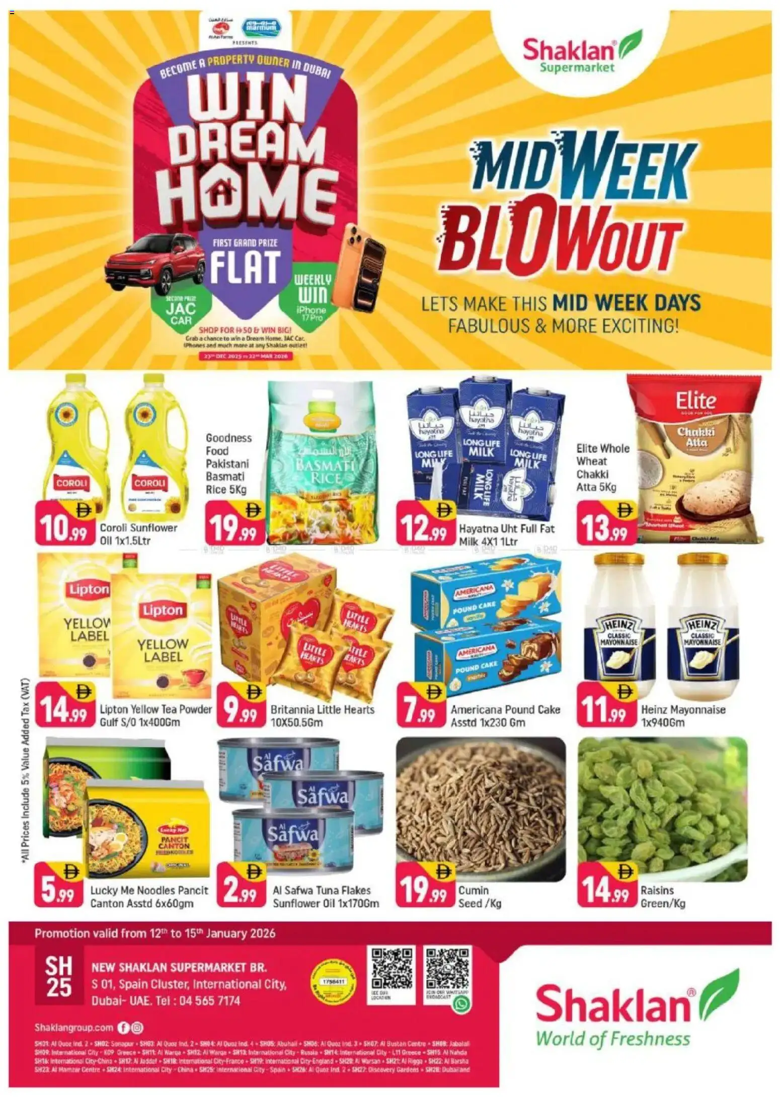 Preview of the catalogue Midweek Blow Out - S01, International City, Spain Cluster of store Shaklan valid from 12 Jan, 2026 - Cake, Tea, Milk, Oil, Rice, Raisins, Mayonnaise, Powder