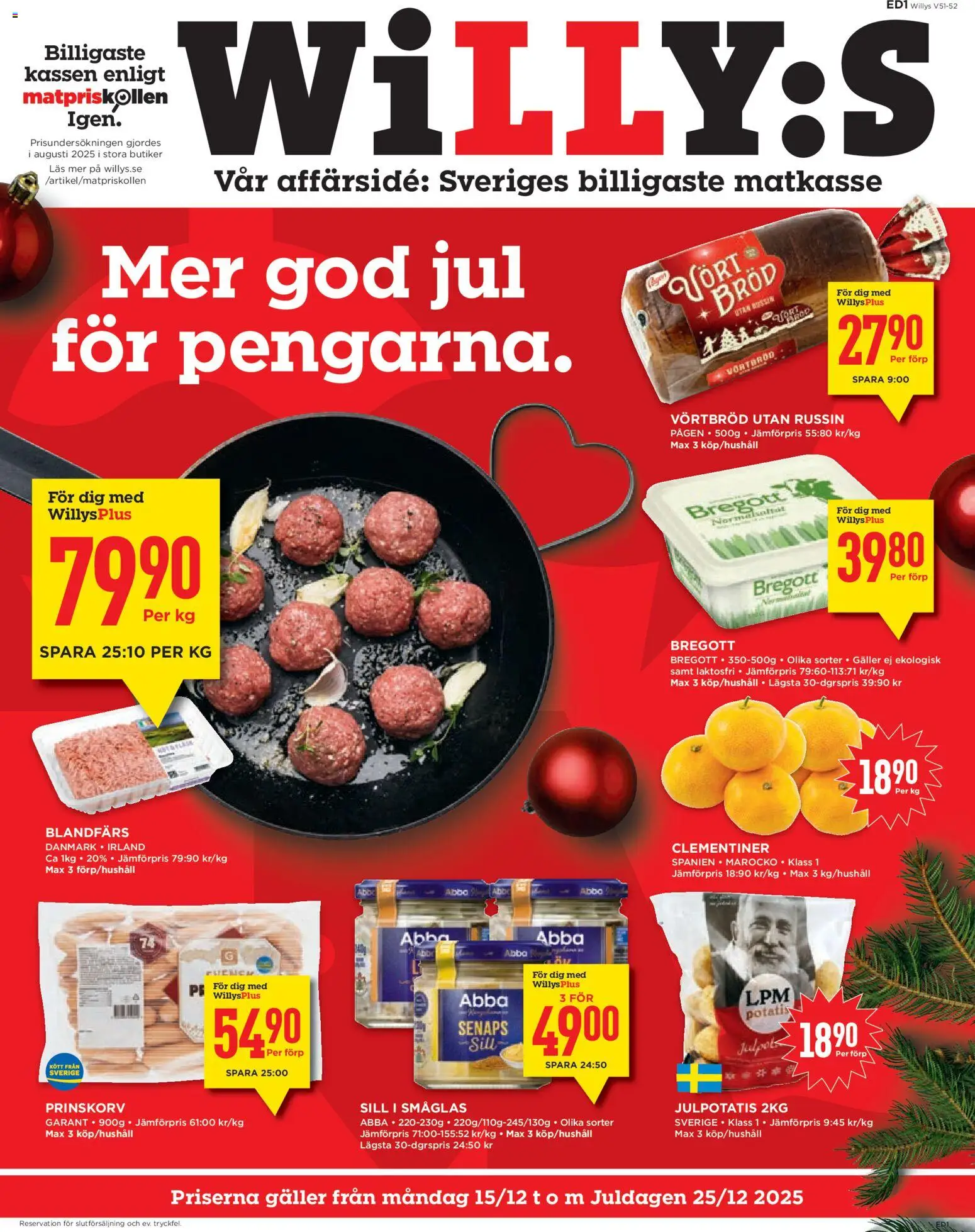 Förhandsgranska reklamblad Aktuella reklamblad Willys från butik Willys gäller från 15/12/2025