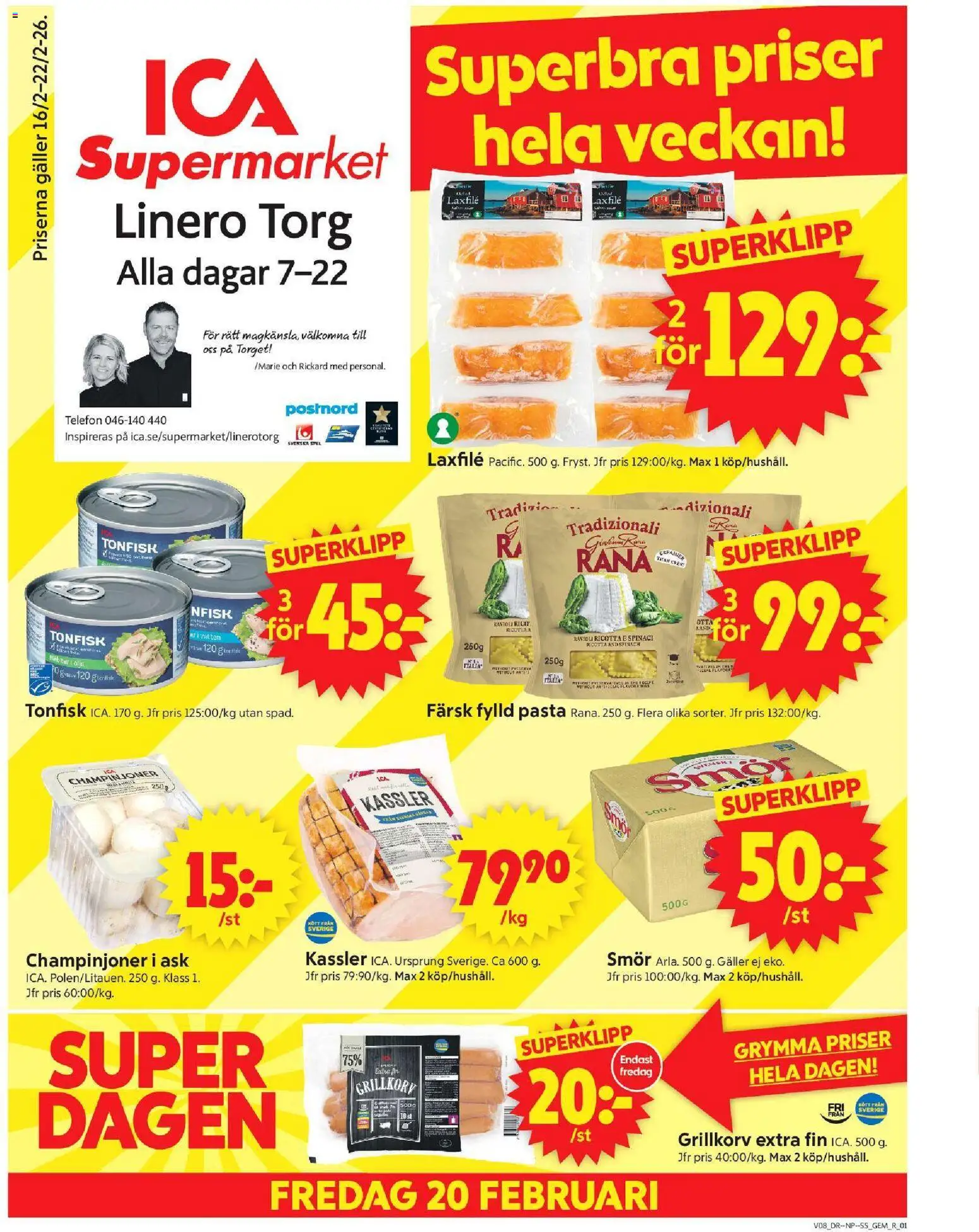 Förhandsgranska reklamblad Lund från butik ICA Supermarket gäller från 16/02/2026 - Spel, Ricotta, Smör, Tonfisk, Kassler, Galler, Champinjoner, Laxfilé