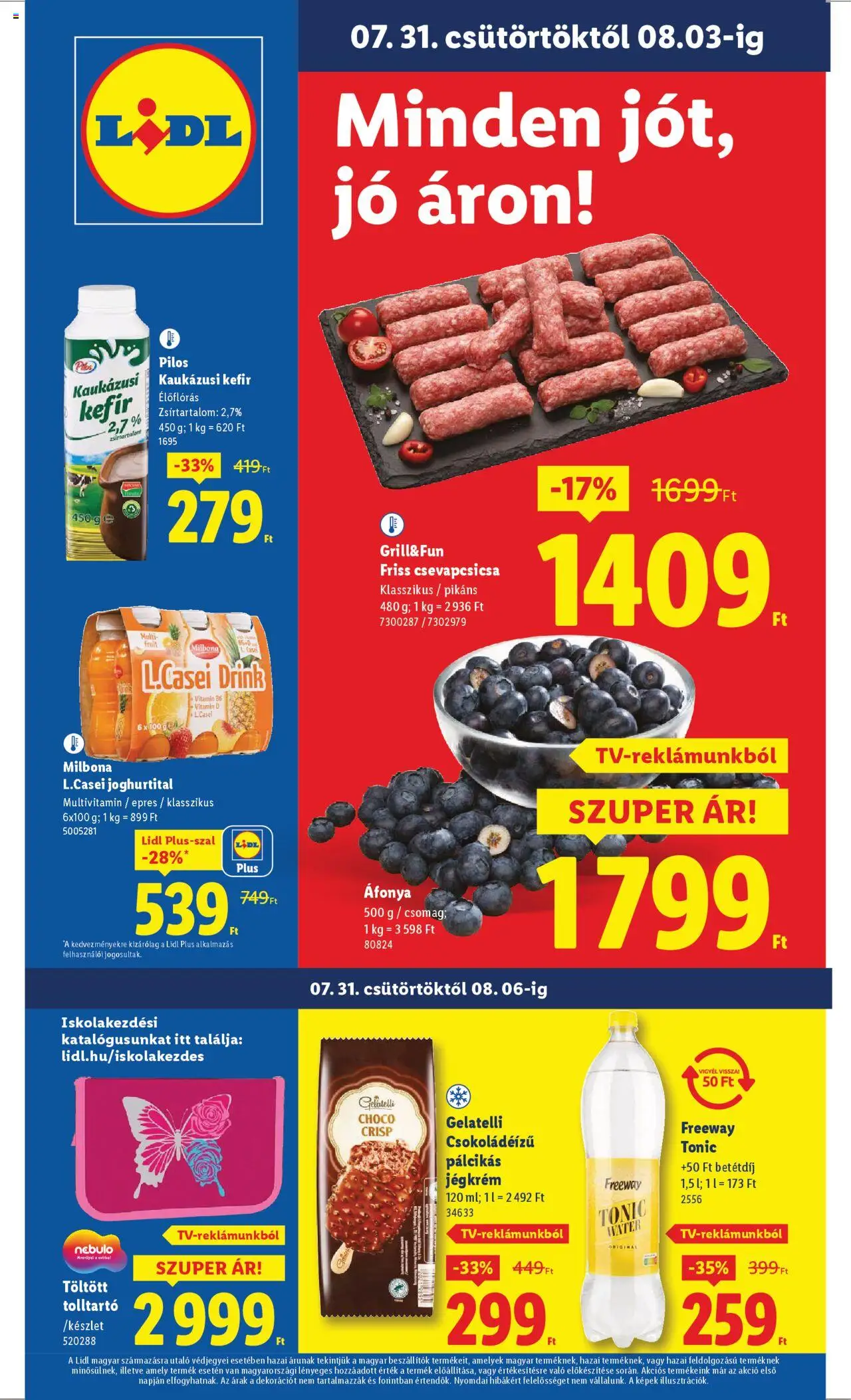 Lidl aktuális szórólap, érvényes 2025.07.31.-től - 1 oldal - Áfonya, Vitamin, Joghurtital, Kefir, Milbona, Gelatelli, Pálcikás jégkrém, Pilos