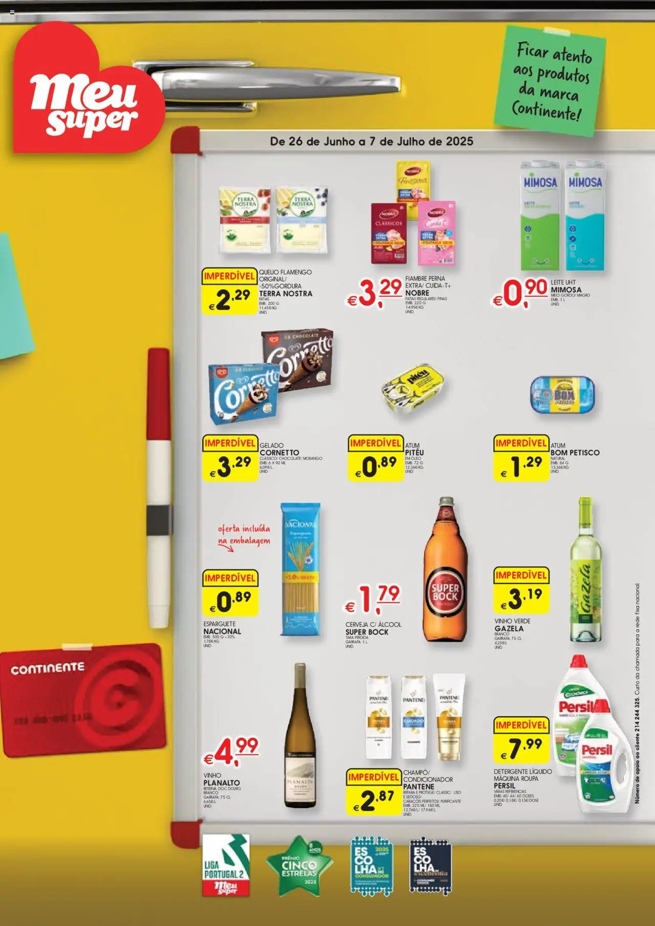 Meu Super Folheto de 26/06/2025 - catálogo esta semana - página 1 - Chocolate, Cerveja, Super bock, Queijo, Atum, Óleo, Esparguete, Condicionador