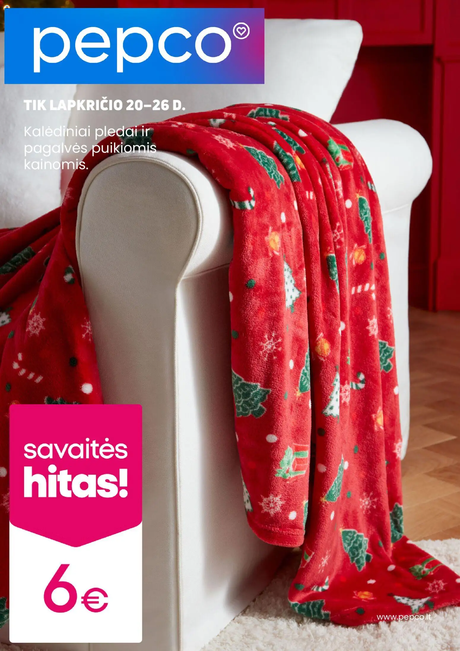 Pepco parduotuvės leidinio Leidinys galiojančio nuo 2025.11.20 peržiūra