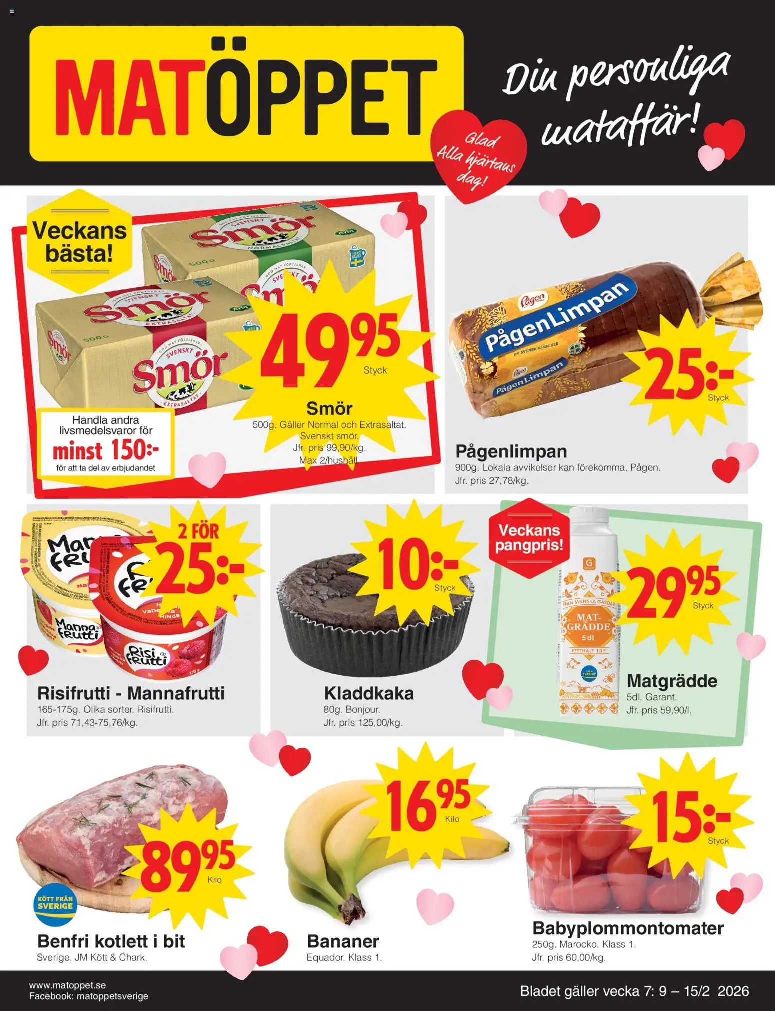 Förhandsgranska reklamblad Aktuella reklamblad Matöppet från butik Matöppet gäller från 07/02/2026