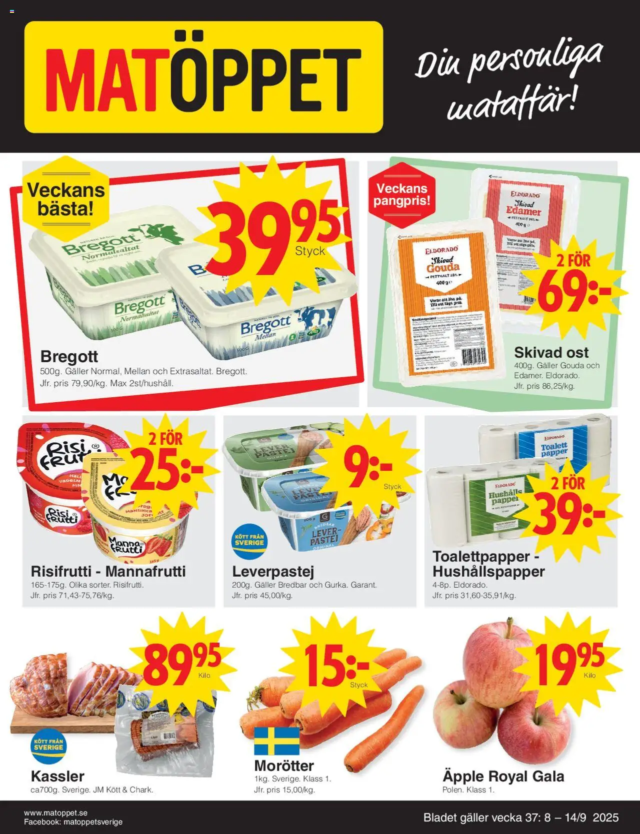 Aktuella reklamblad Matöppet är giltig 08/09 2025 > Veckans Erbjudanden gäller från 08/09/2025 till 14/09/2025 sidnummer 1