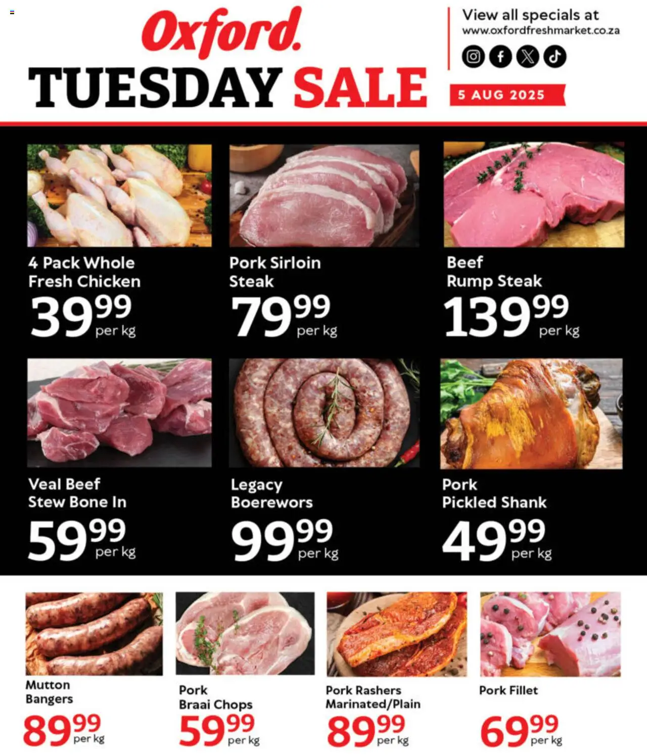 Oxford Freshmarket Tuesday Sale from 05/08 - 05/08/2025 > Promotions - Chicken, Steak, Rump steak, Boerewors, Pork, Beef, Veal, Fillet