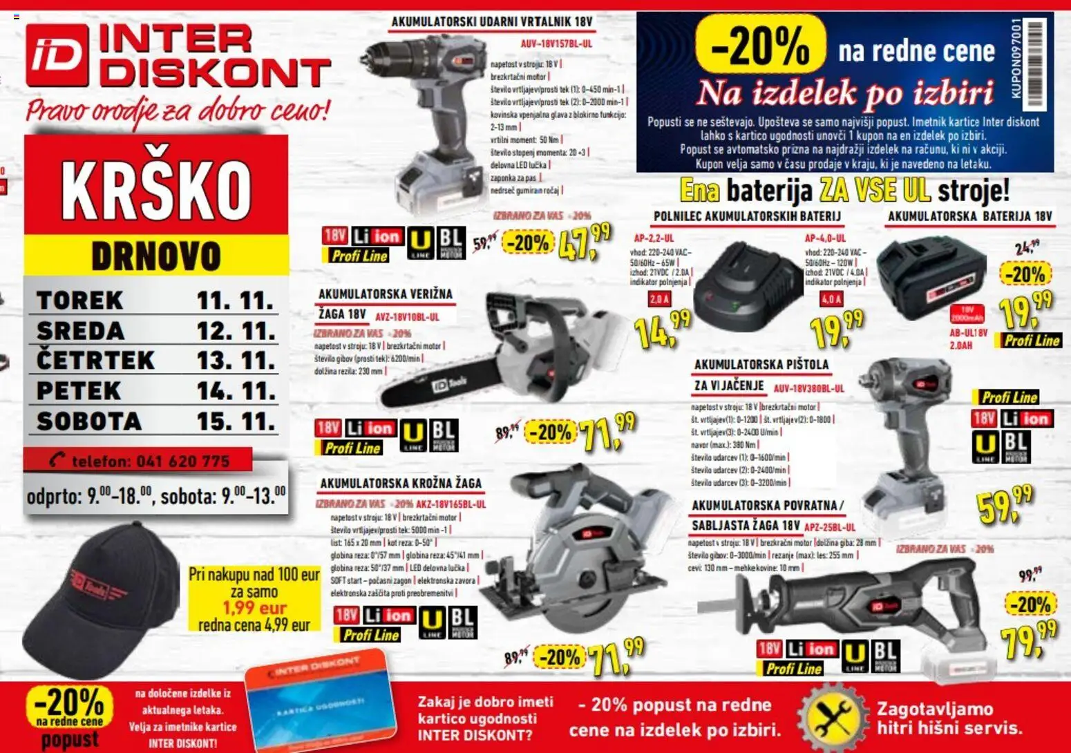 Predogled kataloga iz trgovine Inter Diskont veljaven od 11.11.2025 - Telefon, Baterija, Orodje, Bučka, Krožna žaga, Pas, Vrtalnik