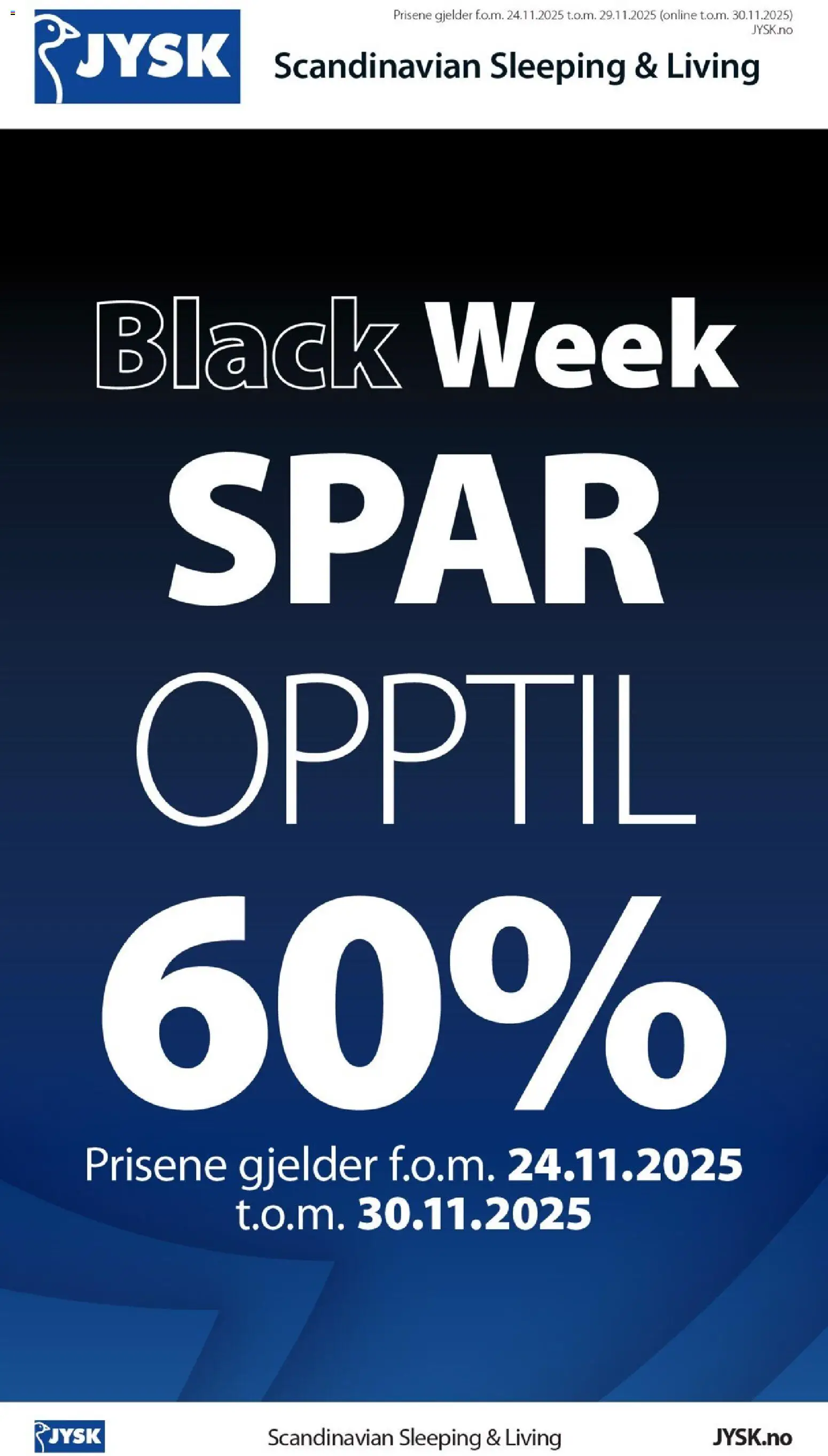 Forhåndsvis Black Week fra butikk JYSK gyldig fra 24/11/2025