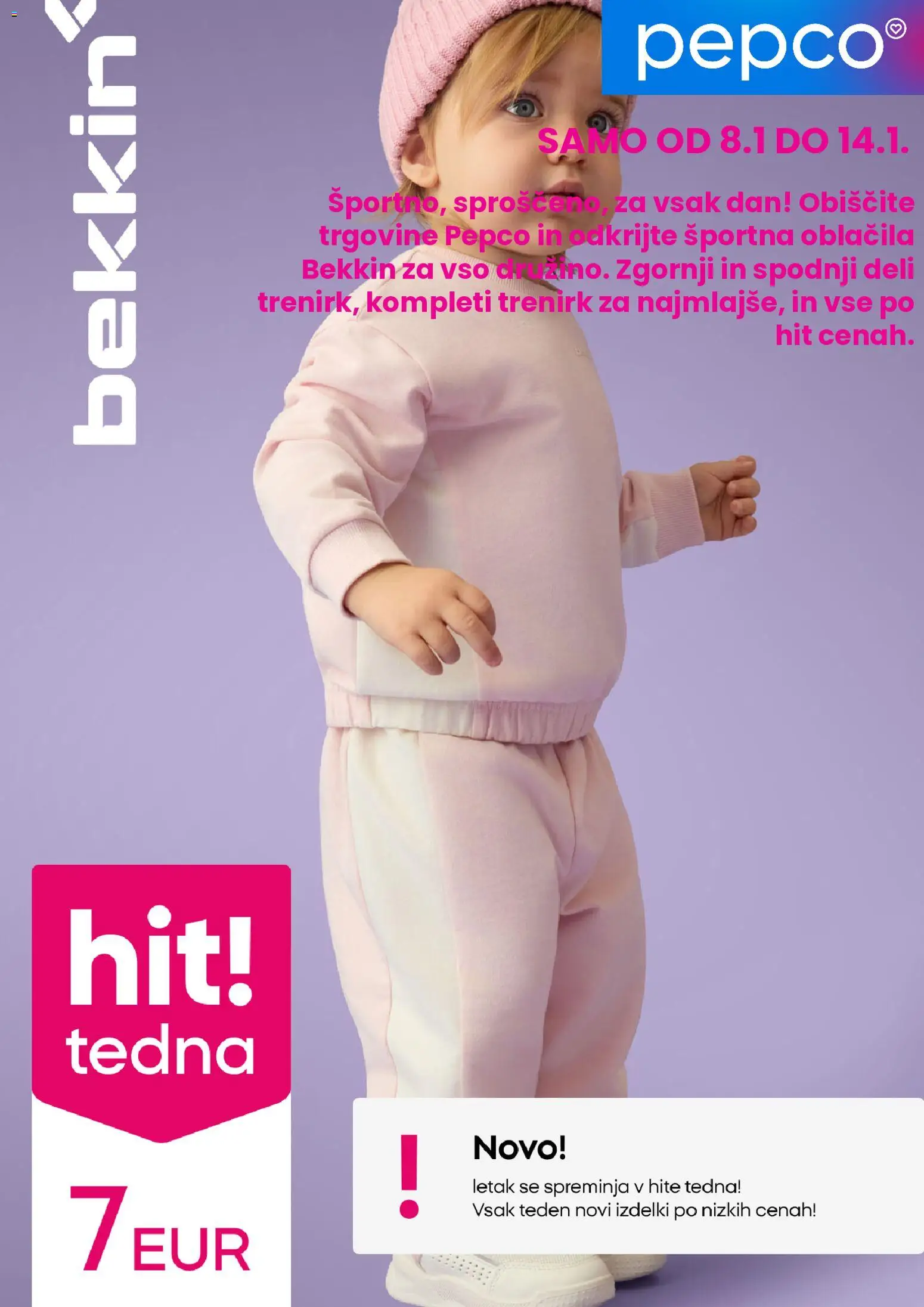 Predogled kataloga iz trgovine Pepco veljaven od 08.01.2026