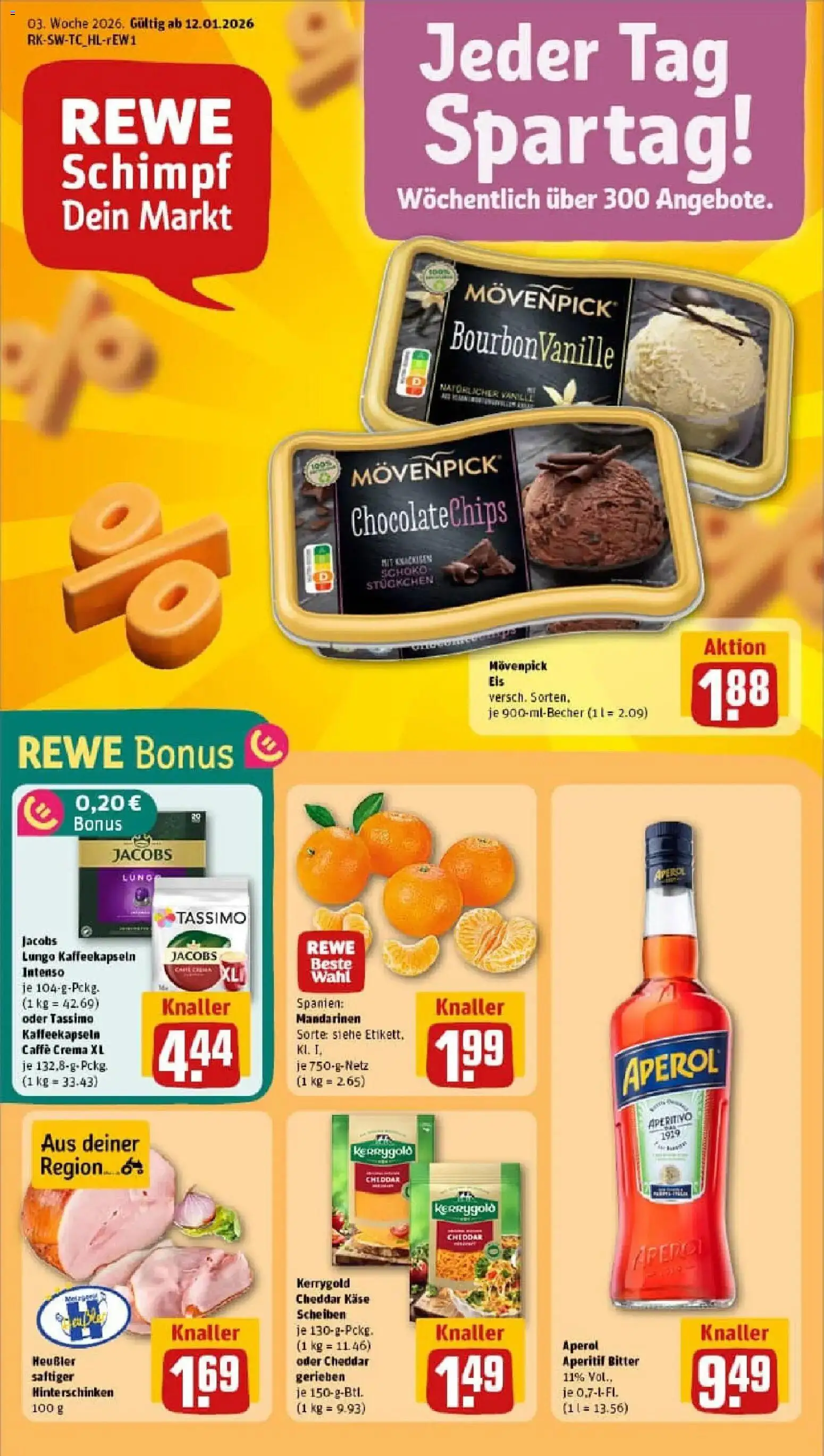 Vorschau von dem Prospekt des Geschäftes Rewe, gültig ab dem 11.01.2026 - Eis, Käse, Aperol, Tassimo, Mandarinen, Movenpick eis