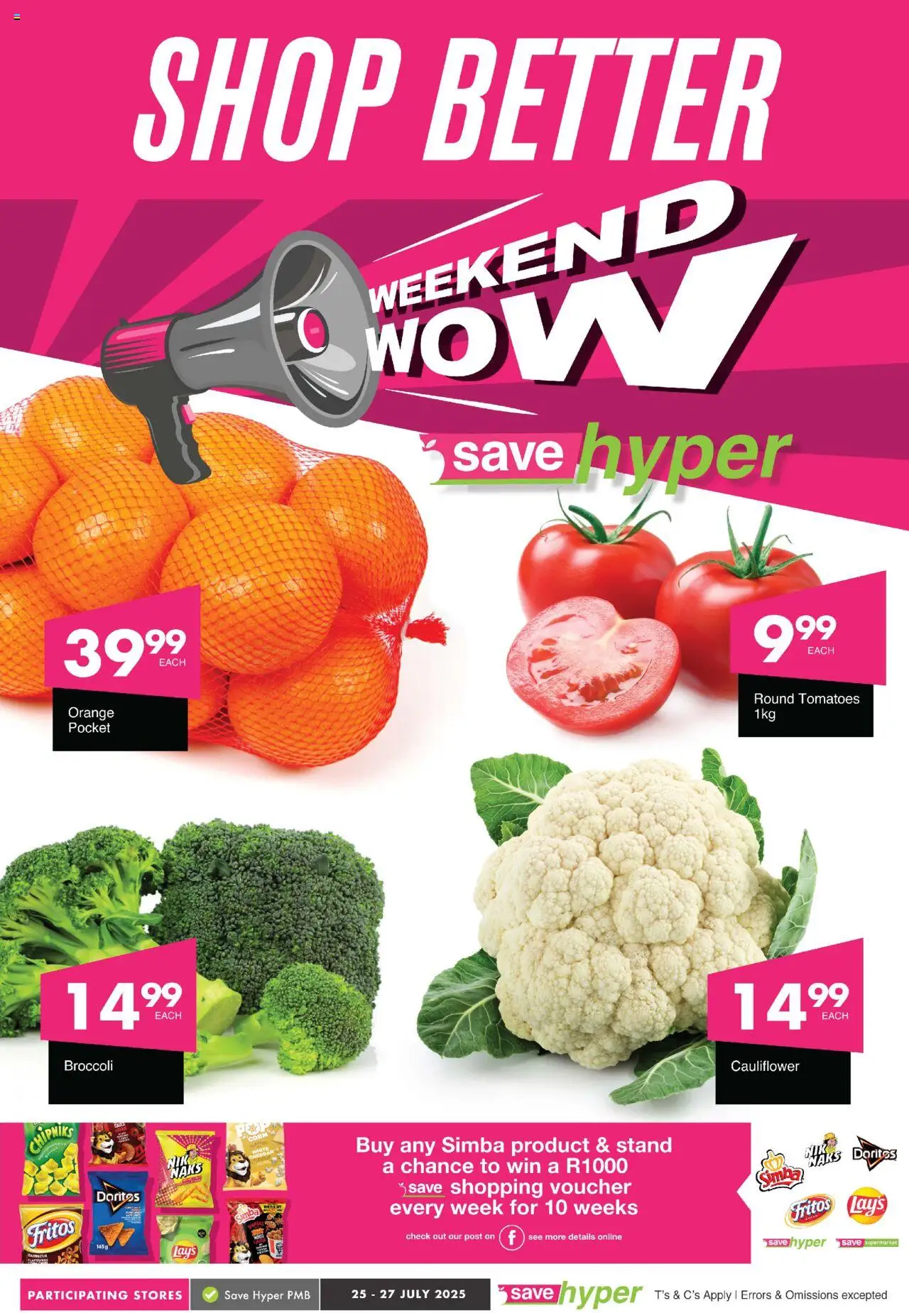 Save Weekend WOW from 25/07 - 27/07/2025 > Promotions
