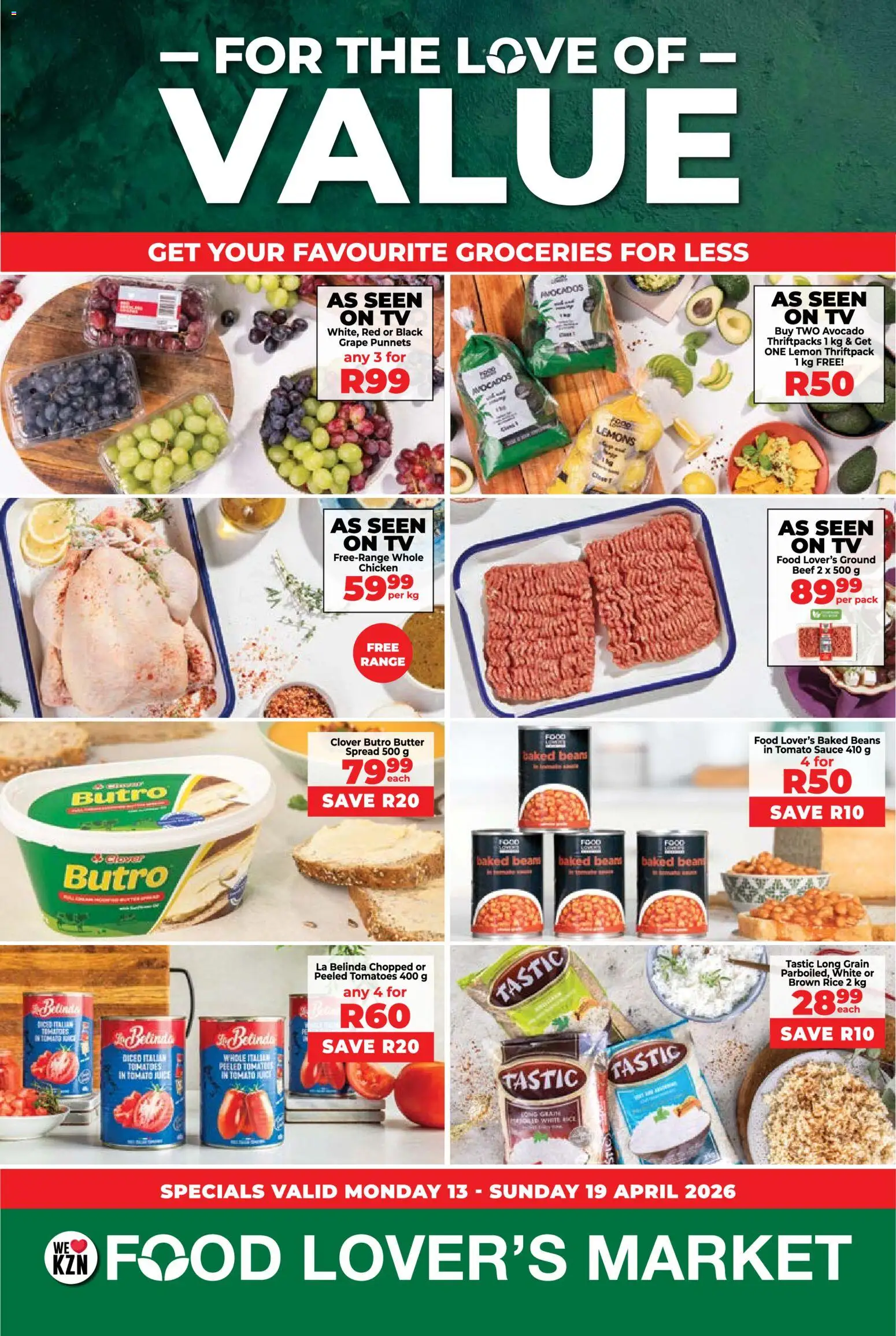 Preview of Food Lover's Market flyer valid from 13/04/2026 - Chicken, Butter, Lemons, Tomatoes, Beans, Beef, Tomato sauce, Baked beans