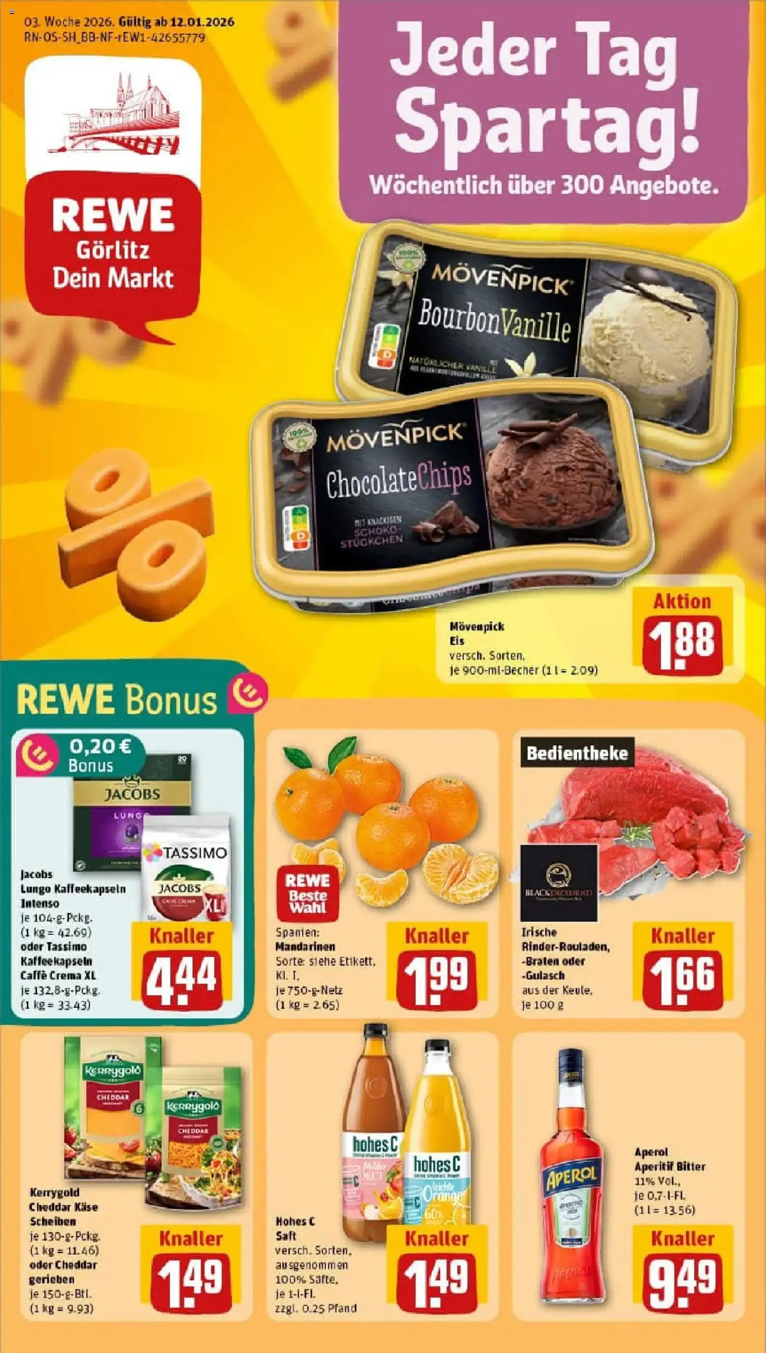 Vorschau von dem Prospekt des Geschäftes Rewe, gültig ab dem 11.01.2026 - Eis, Käse, Gulasch, Tassimo, Mandarinen, Movenpick eis, Saft, Hohes c