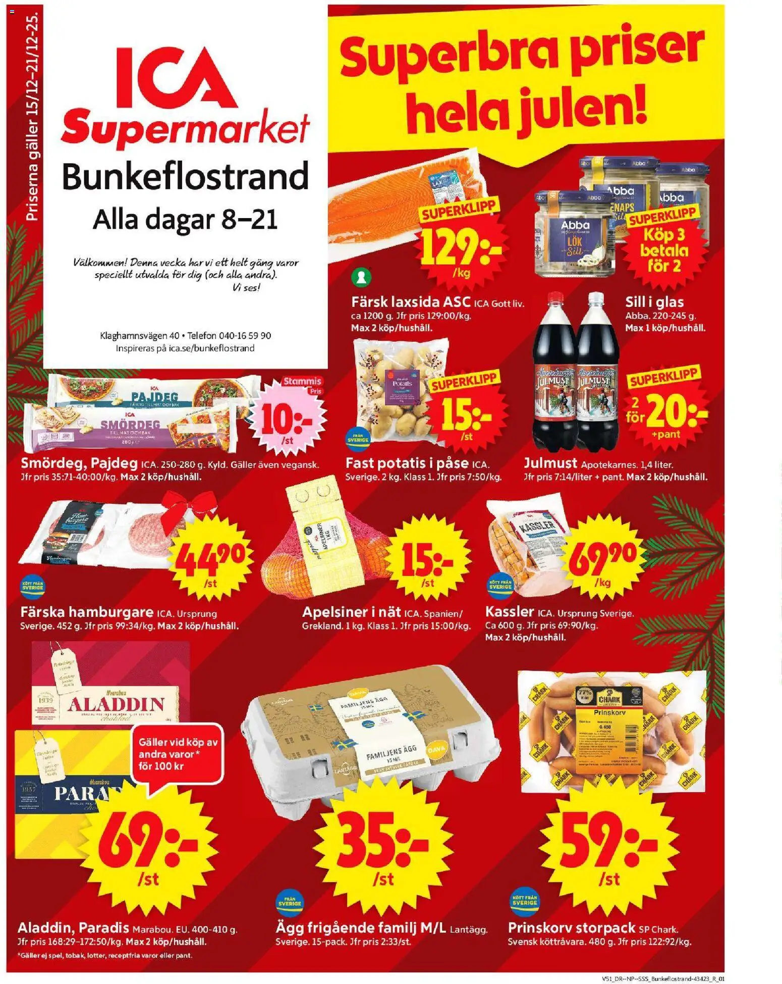 Förhandsgranska reklamblad Bunkeflostrand från butik ICA Supermarket gäller från 15/12/2025 - Glas, Hamburgare, Telefon, Ägg, Kassler, Smördeg, Sill, Prinskorv