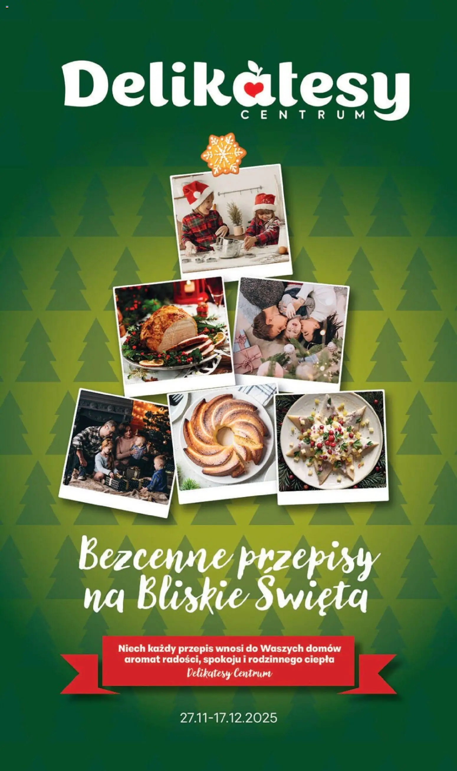 Pogląd gazetki "Przepisy na Bliskie Święta" ze sklepu Delikatesy Centrum ważnej od 27.11.2025 - Delikatesy