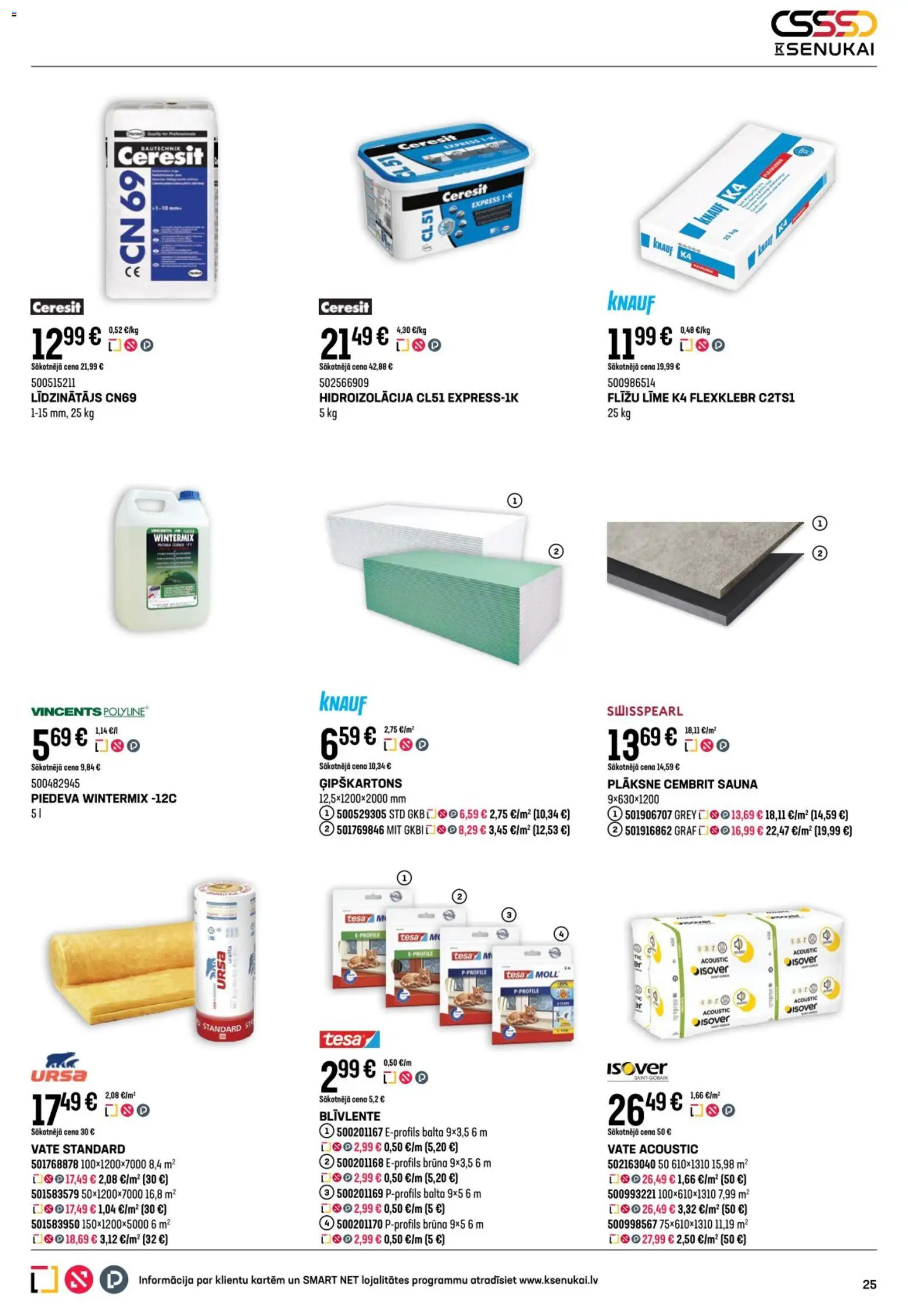 Skatīt K-Senukai akciju bukletu, derīgs no 2026.01.07