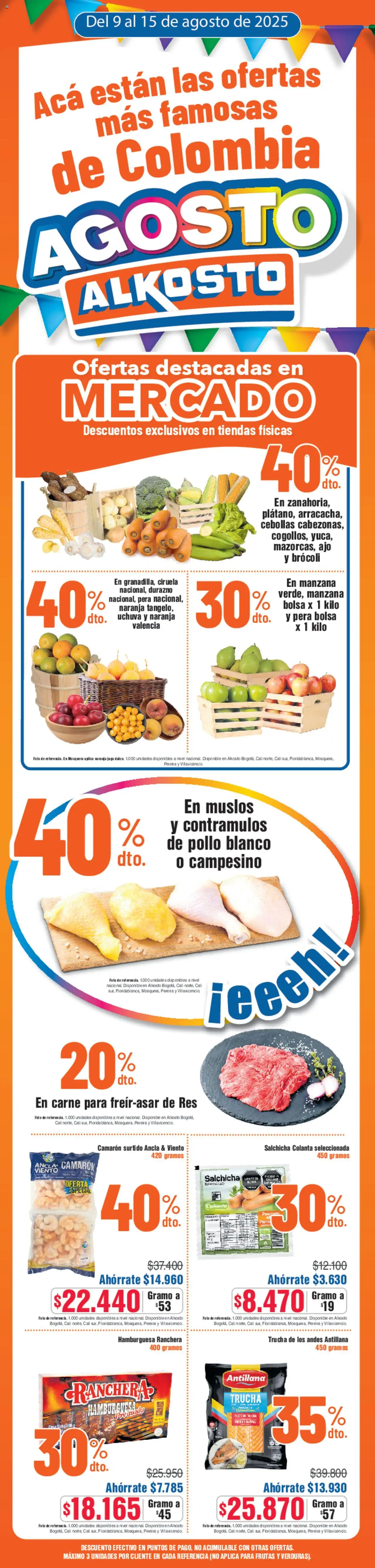 Alkosto Folleto > 09/08 - 15/08/2025 > Ofertas - Hamburguesa, Bolsa, Carne, Manzana, Brócoli, Trucha, Jugo, Pollo