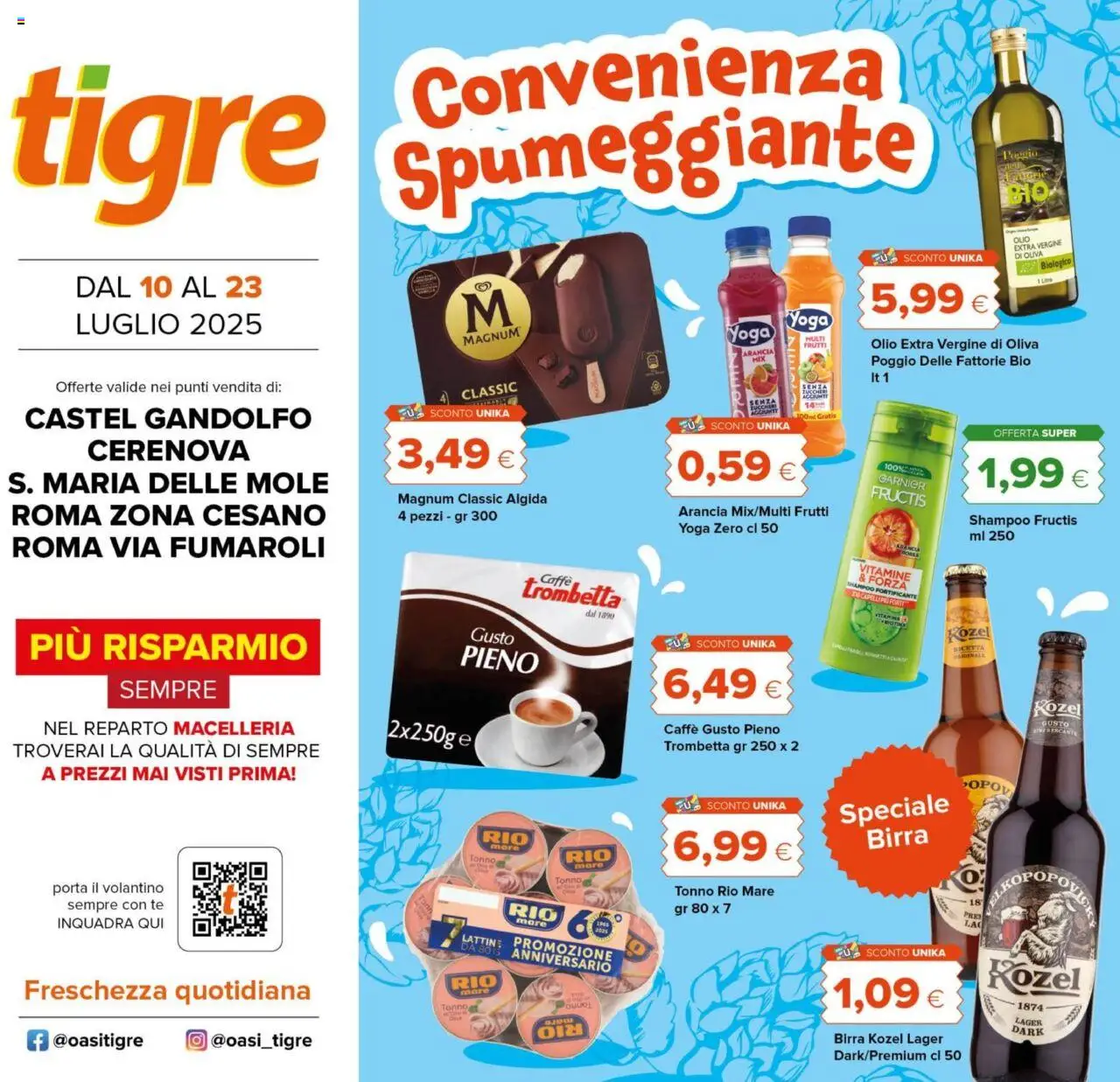 Volantino Tigre valido da 10/07/2025 numero di pagina 1 - Shampoo, Caffè, Porta, Birra, Tè, Olio, Arancia, Olio extra vergine