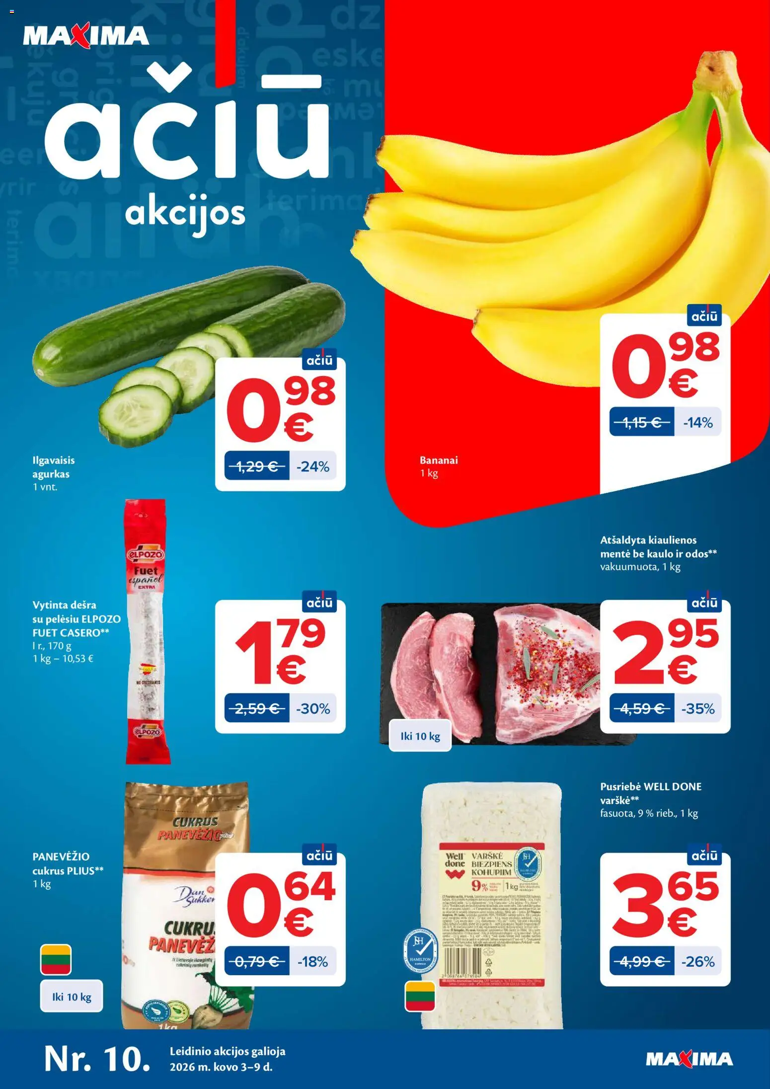 MAXIMA parduotuvės leidinio MAXIMA leidinys galiojančio nuo 2026.03.01 peržiūra - Agurkas, Varškė, Cukrus, Bananai, Dešra, Mentė, Kiaulienos, Kiaulienos mentė be kaulo