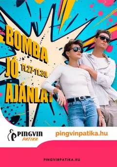 Pingvin Patika - Bomba jó ajánlat megtekintése, amely érvényes 2025.11.27.-től