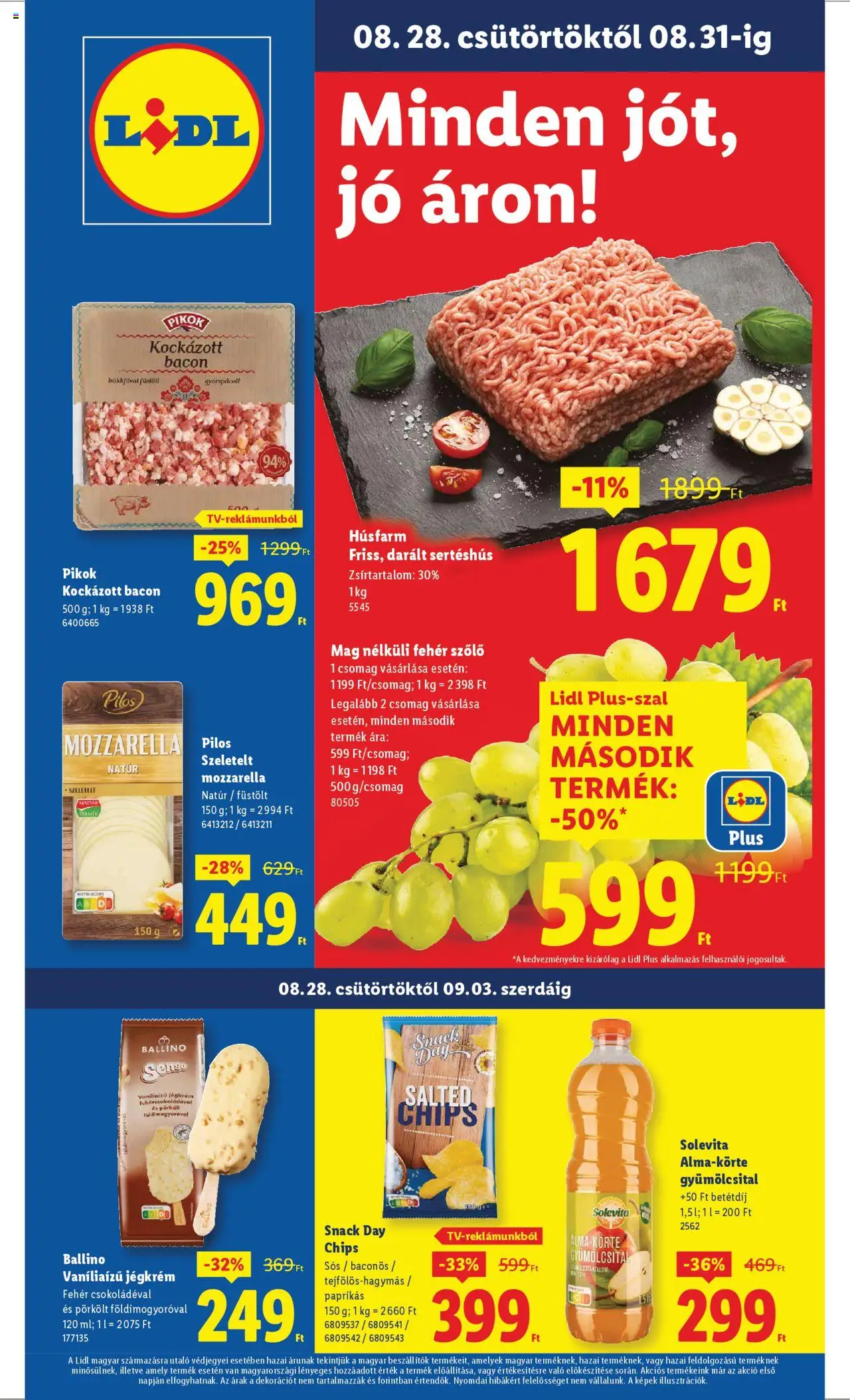 Lidl aktuális szórólap, érvényes 2025.08.28.-től - 1 oldal - Szőlő, Mozzarella, Bacon, Pilos, Solevita, Kockázott bacon, Snack Day, Gyümölcsital