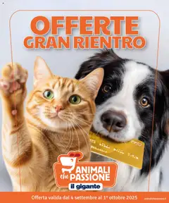 Anteprima dell'opuscolo Volantino Animali dal negozio Il Gigante valido da 04/09/2025