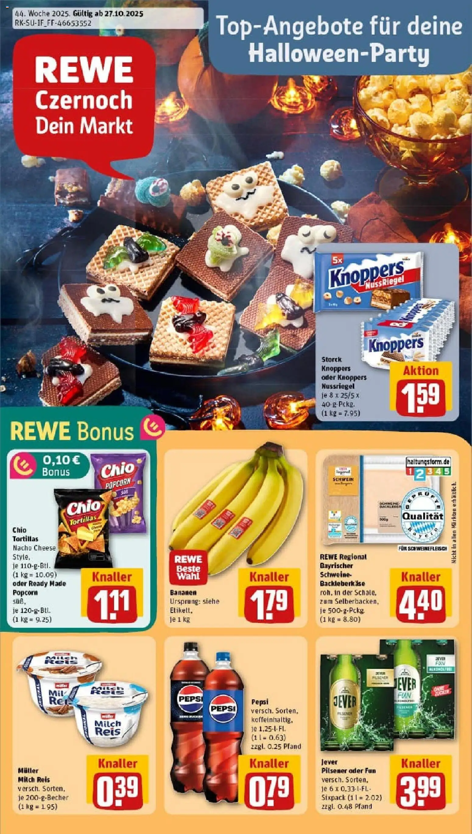 Vorschau von dem Prospekt des Geschäftes Rewe, gültig ab dem 26.10.2025 - Chips, Tortillas, Bananen, Milch, Reis, Knoppers, Schweinefleisch, Chio tortillas
