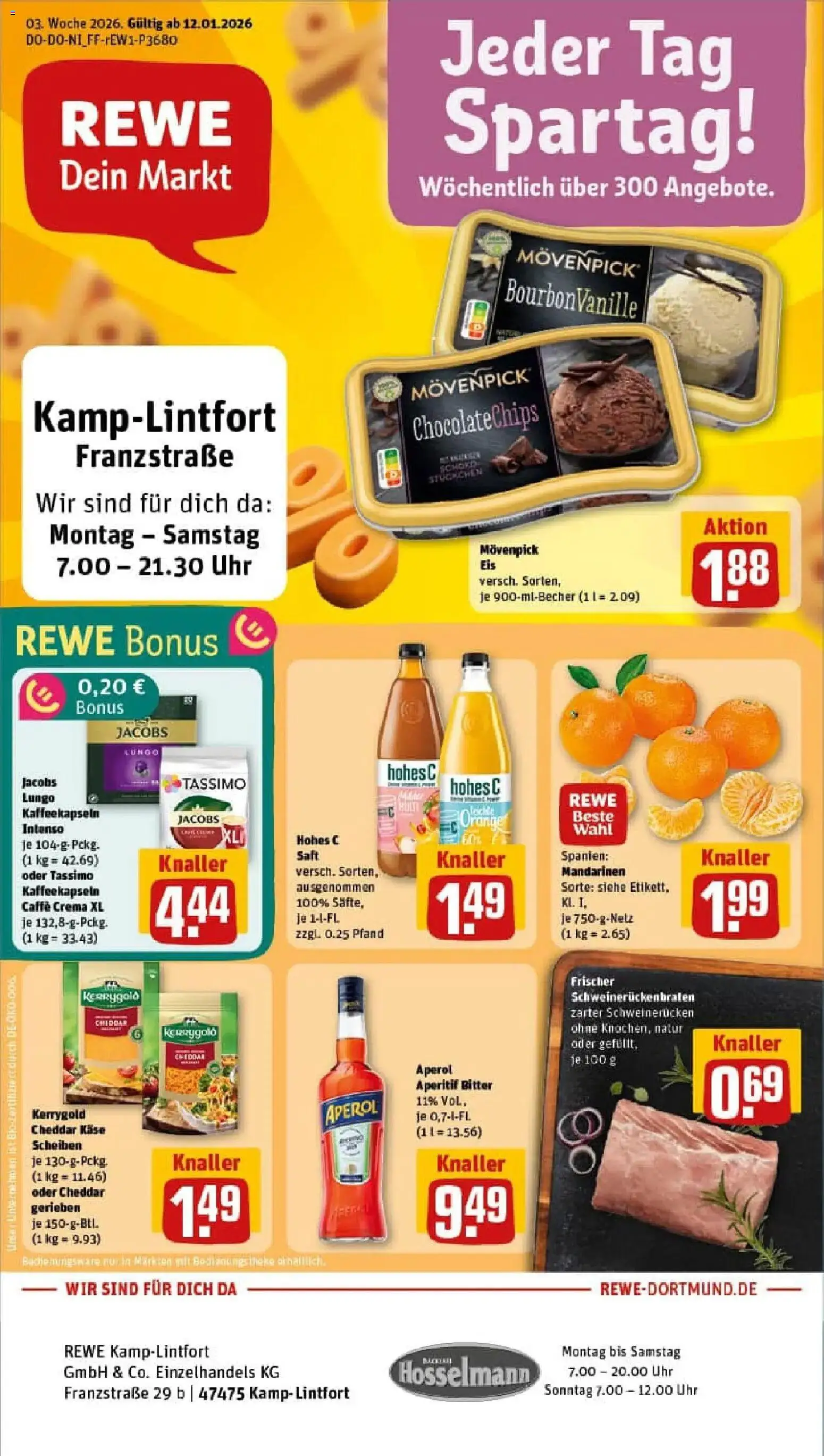 Vorschau von dem Prospekt des Geschäftes Rewe, gültig ab dem 11.01.2026 - Eis, Uhr, Tassimo, Theke, Mandarinen, Movenpick eis, Hohes c, Schweinerucken
