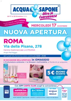 Anteprima dell'opuscolo Volantino Nuova Apertura - Roma dal negozio Acqua e Sapone valido da 17/12/2025
